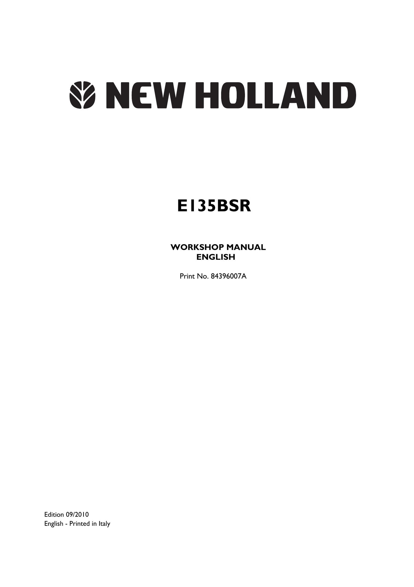 New Holland E70BSR E80BMSR E135BSR Crawler Excavator Factory Workshop Service Manual 84365679 84365680 84396007A