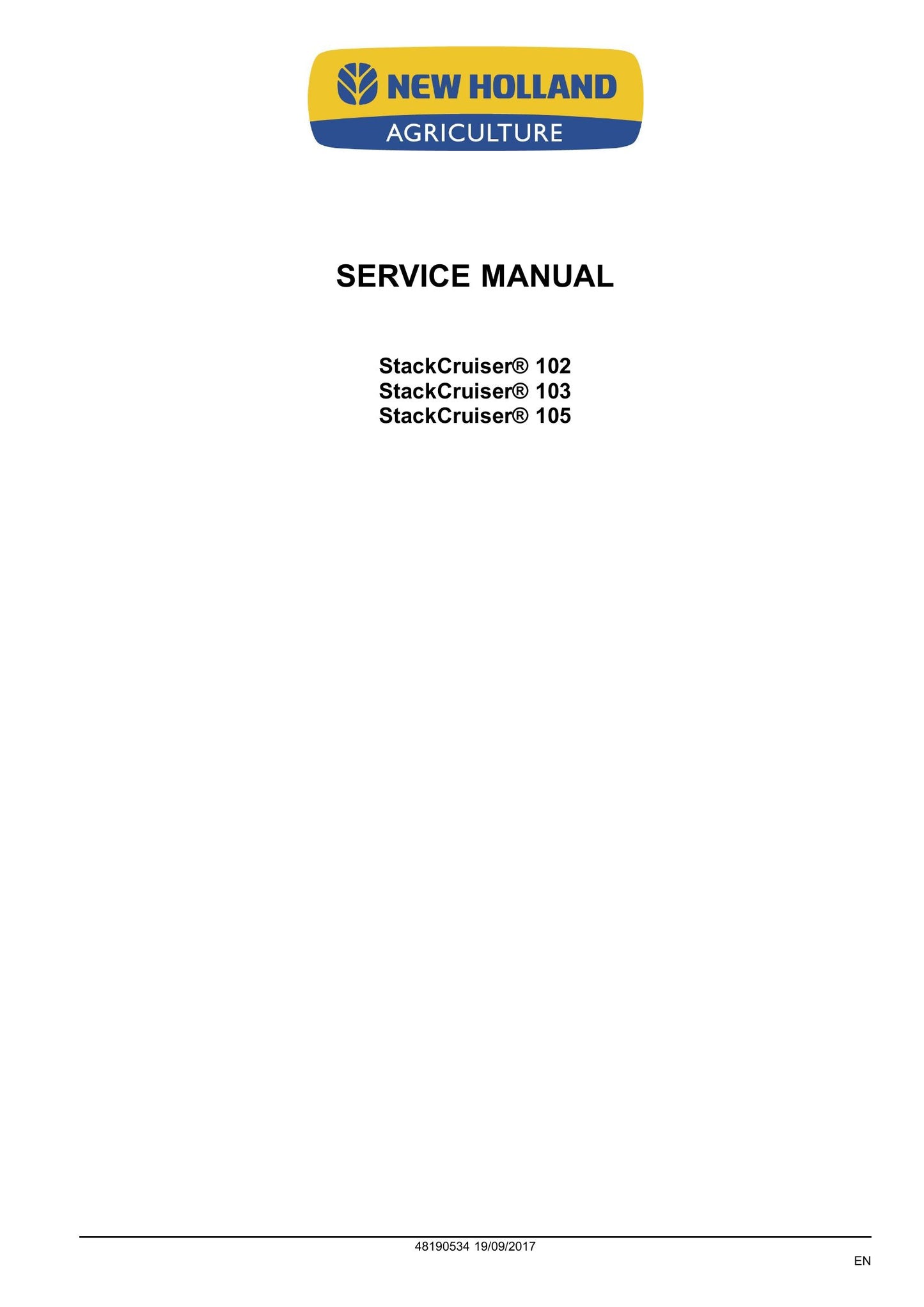 New Holland StackCruiser 102 StackCruiser 103 StackCruiser 105 Bale Wagon Factory Workshop Service Manual 48190534