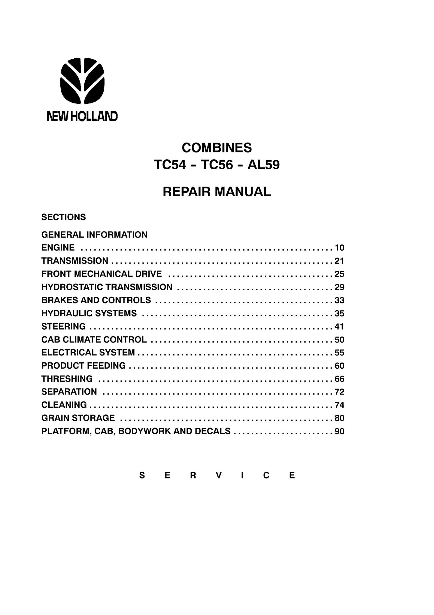 NEW HOLLAND TC54 TC56 AL59 Combine Factory Workshop Repair Manual 604.64.961.00