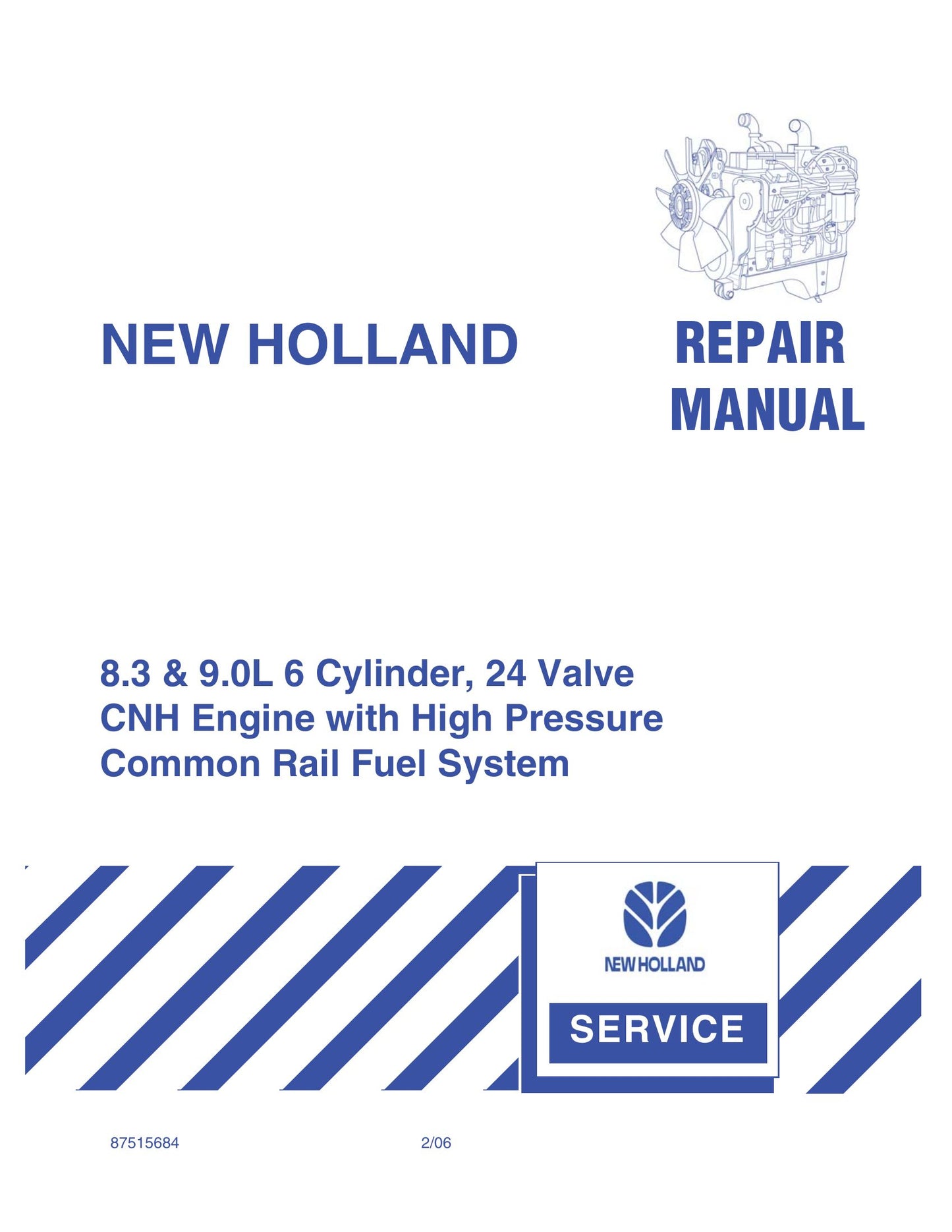 New Holland TG215 TG245 TG275 TG305 TJ280 TJ330 Tractor Engine Factory Workshop Repair Manual 87515682