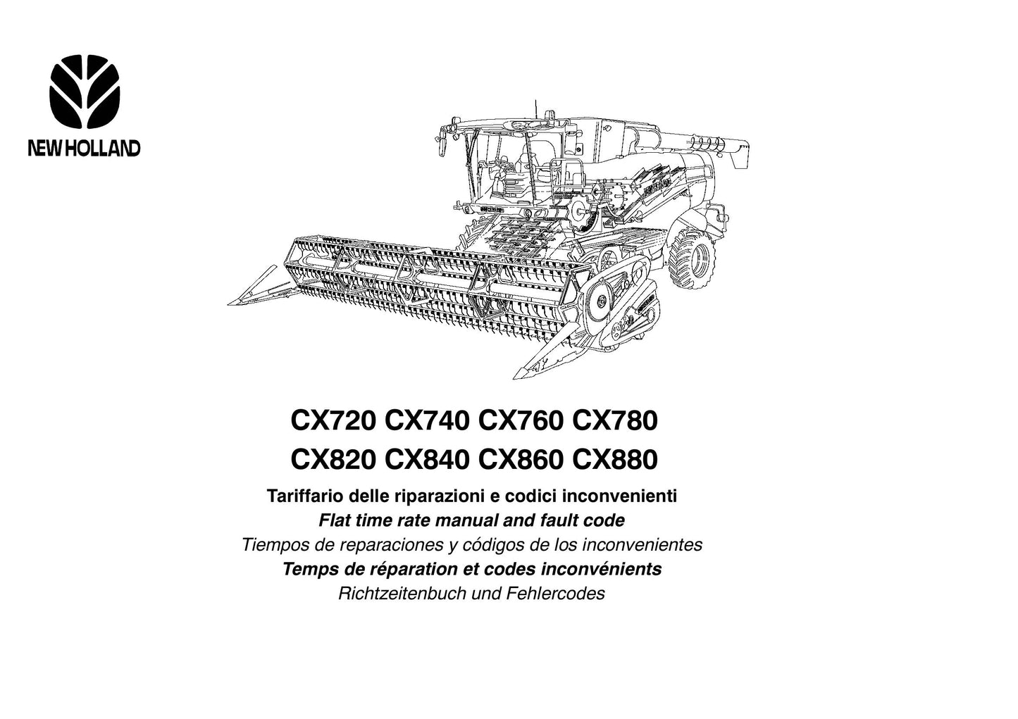 NEW HOLLAND CX720 CX740 CX760 CX780 CX820 CX840 CX860 CX880 Combine Harvester Repair Time Schedule 87028327