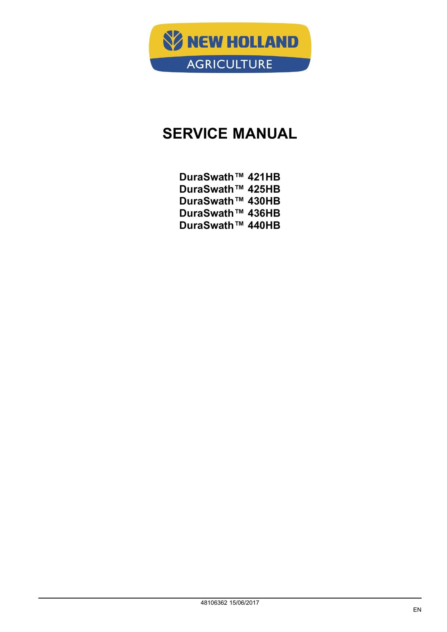 New Holland 421HB 425HB 430HB 436HB 440HB Draper Header Factory Workshop Service Manual 48106362