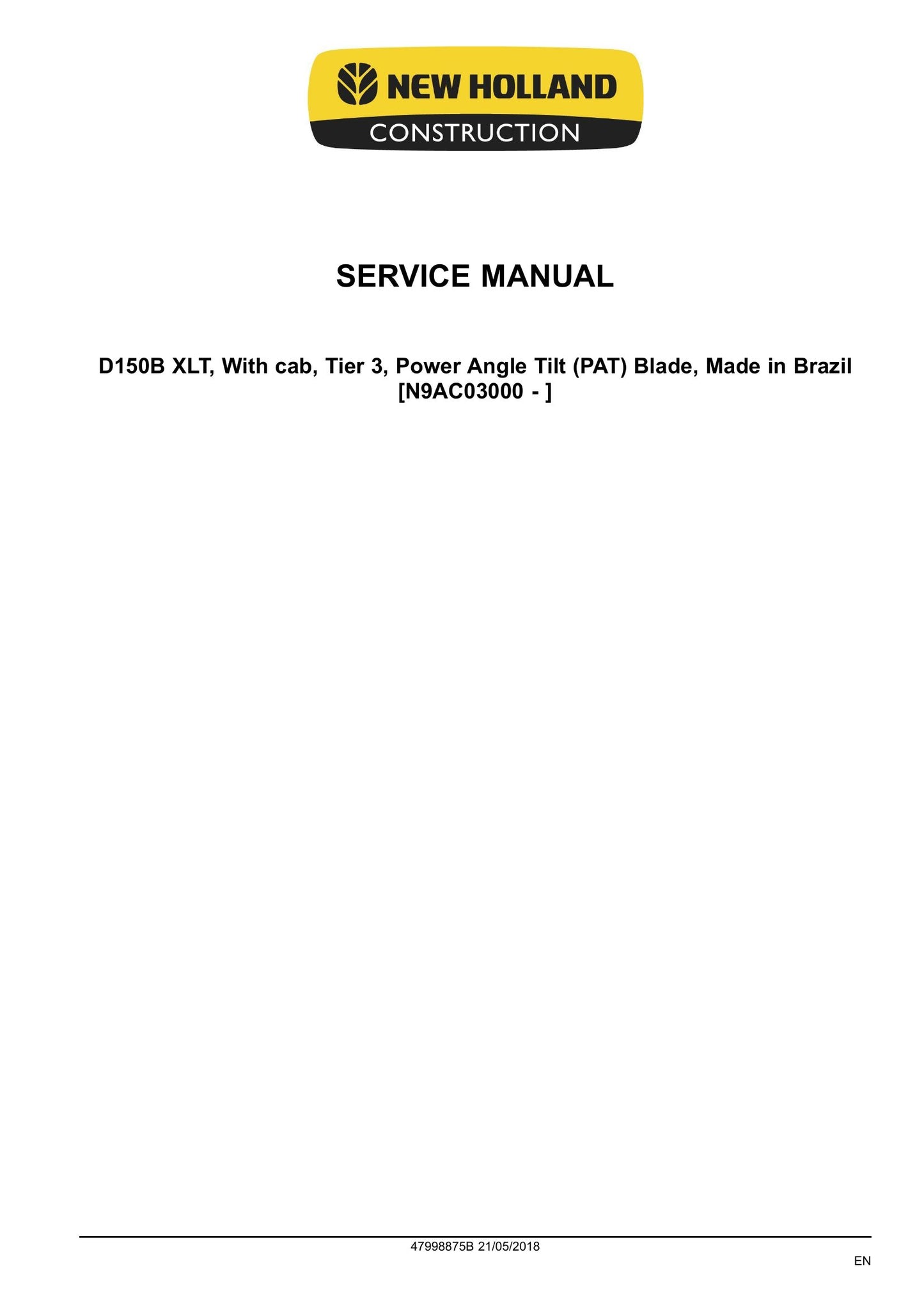 New Holland D150B Crawler Dozer Factory Workshop Service Manual 47998875B