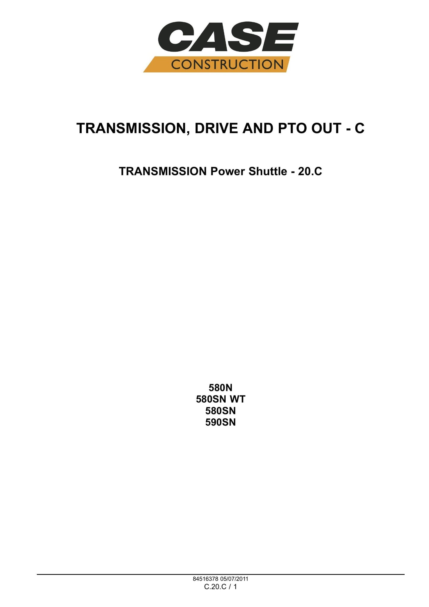 CASE 580N 580SN-WT 590SN Tractor Loader Backhoe Factory Workshop Service Manual 84540379