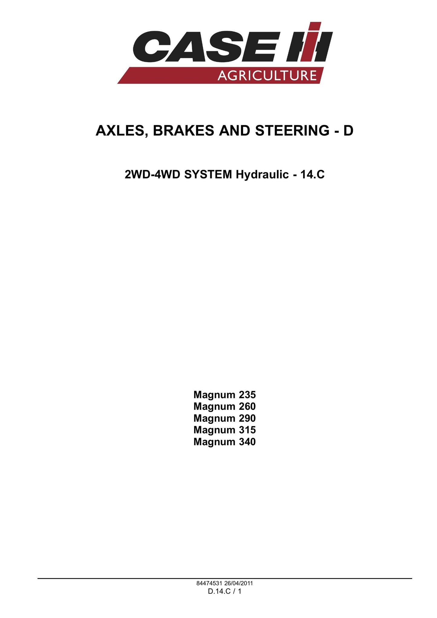 CASE MAGNUM 235 MAGNUM 260 MAGNUM 290 MAGNUM 315 MAGNUM 340 Tractor Factory Workshop Service Manual 84494804