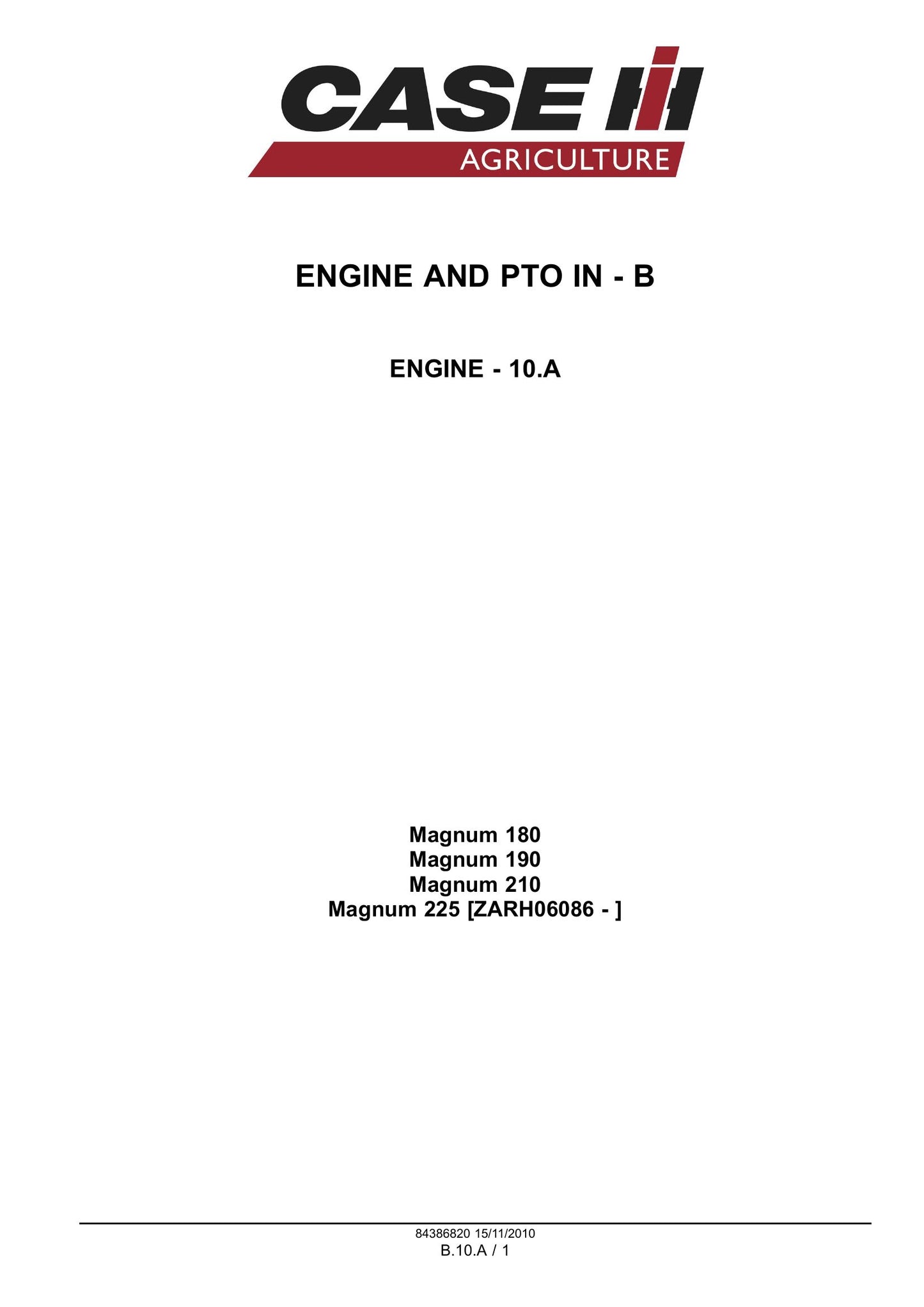 CASE MAGNUM 180 MAGNUM 190 MAGNUM 210 MAGNUM 225 Tractor Factory Workshop Service Manual 84386820