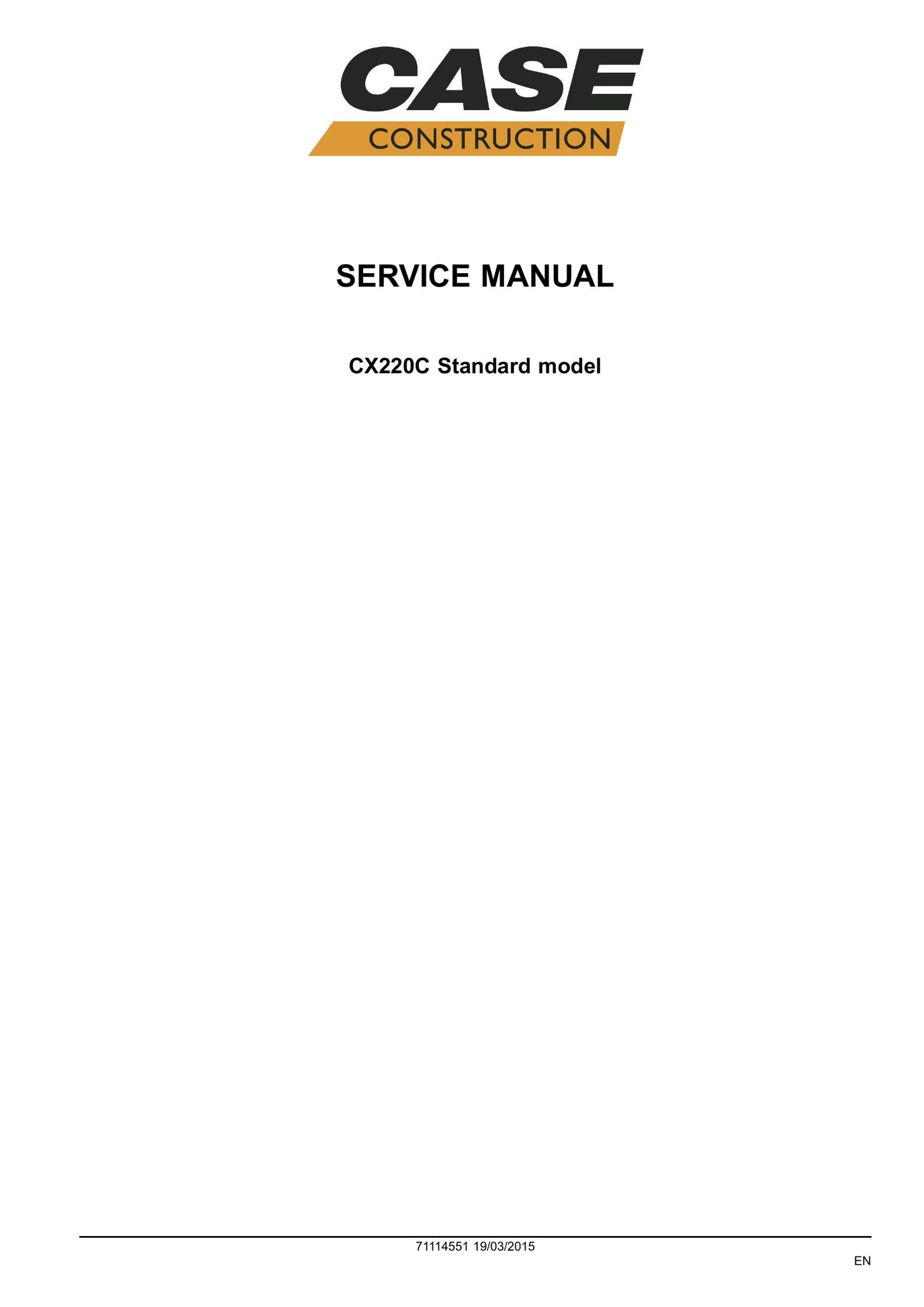 CASE CX220C Crawler Excavator Factory Workshop Service Manual 71114551