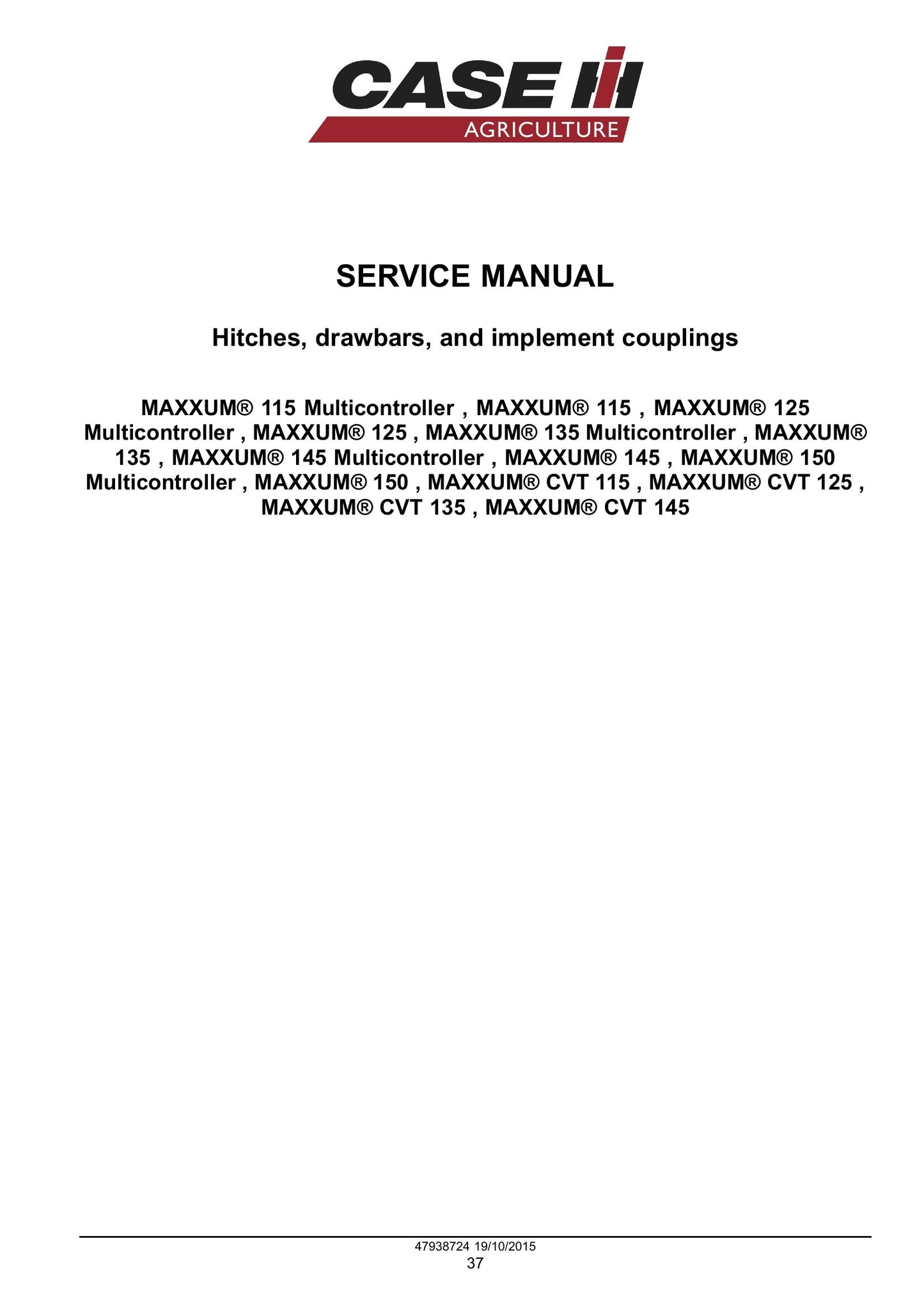 CASE MAXXUM 115 125 135 145 150 CVT 115 CVT 125 CVT 135 CVT 145 Multicontroller Tractor Factory Workshop Service Manual 47951315