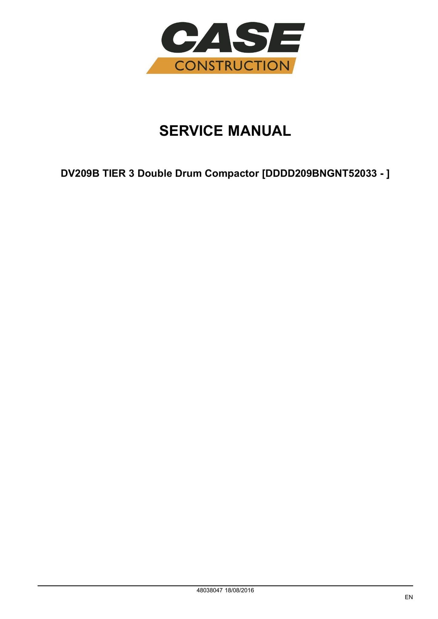 CASE DV209B Double Drum Compactor Factory Workshop Service Manual 48038047
