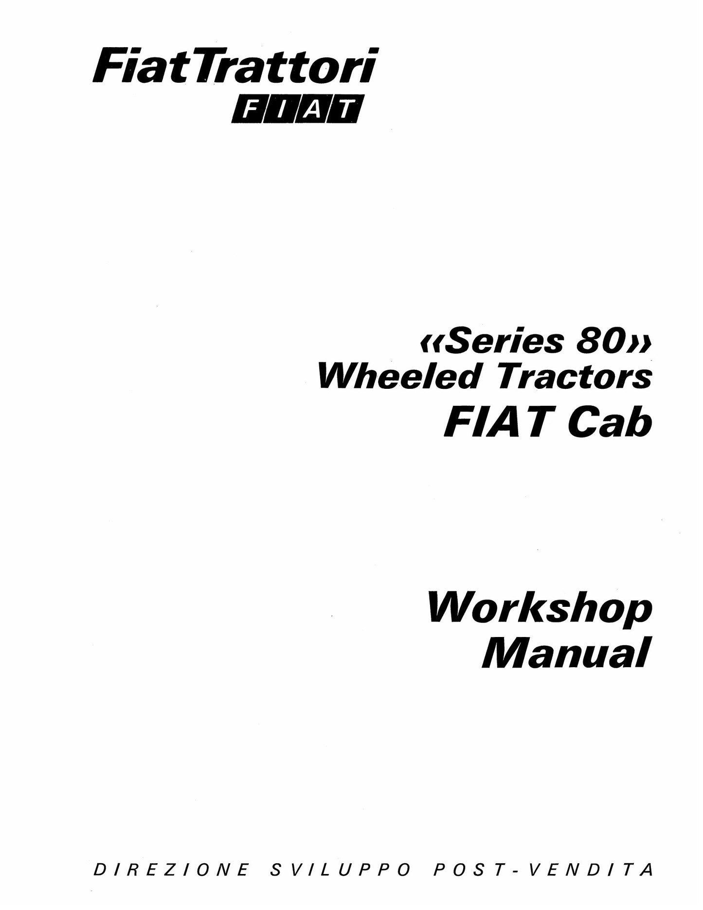 Fiat Trattori Series 80 Wheeled Tractors Workshop Manual
