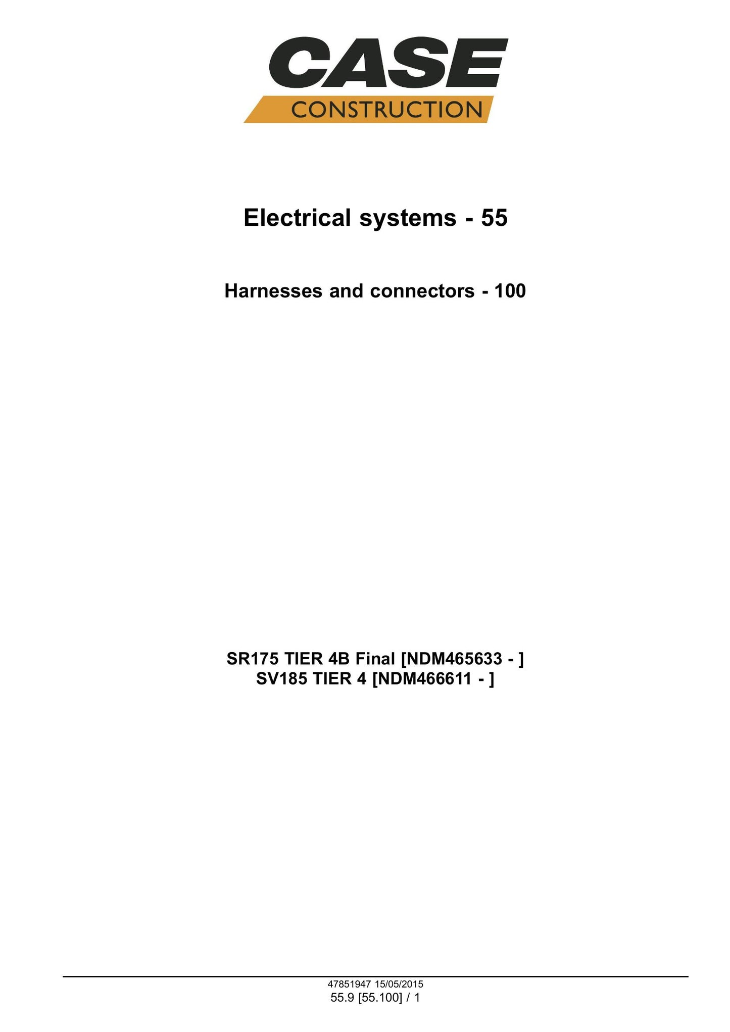 CASE SR175 SV185 Skid Steer Loader Factory Workshop Service Manual 47381861