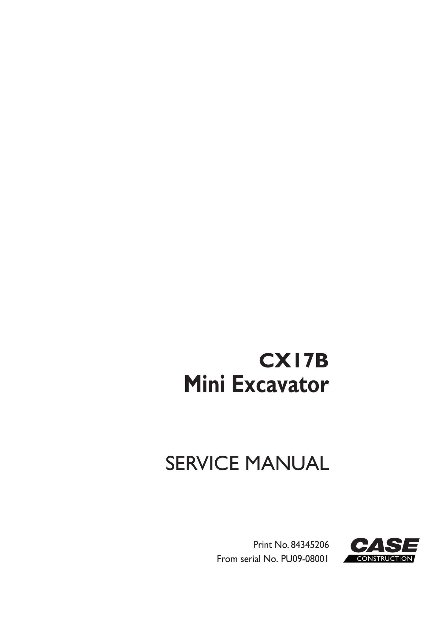 CASE CX17B Mini Excavator Factory Workshop Service Manual 84345206