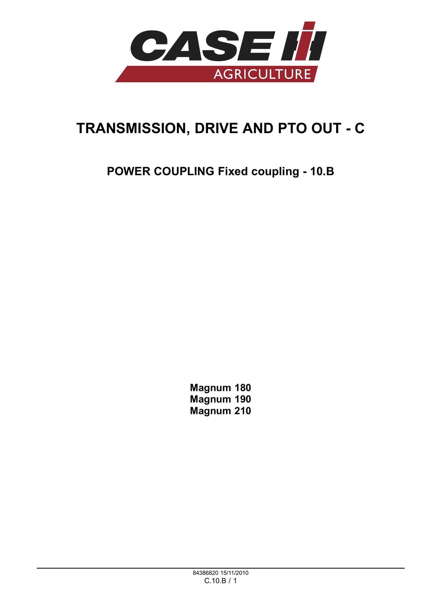 CASE MAGNUM 180 MAGNUM 190 MAGNUM 210 MAGNUM 225 Tractor Factory Workshop Service Manual 84386820