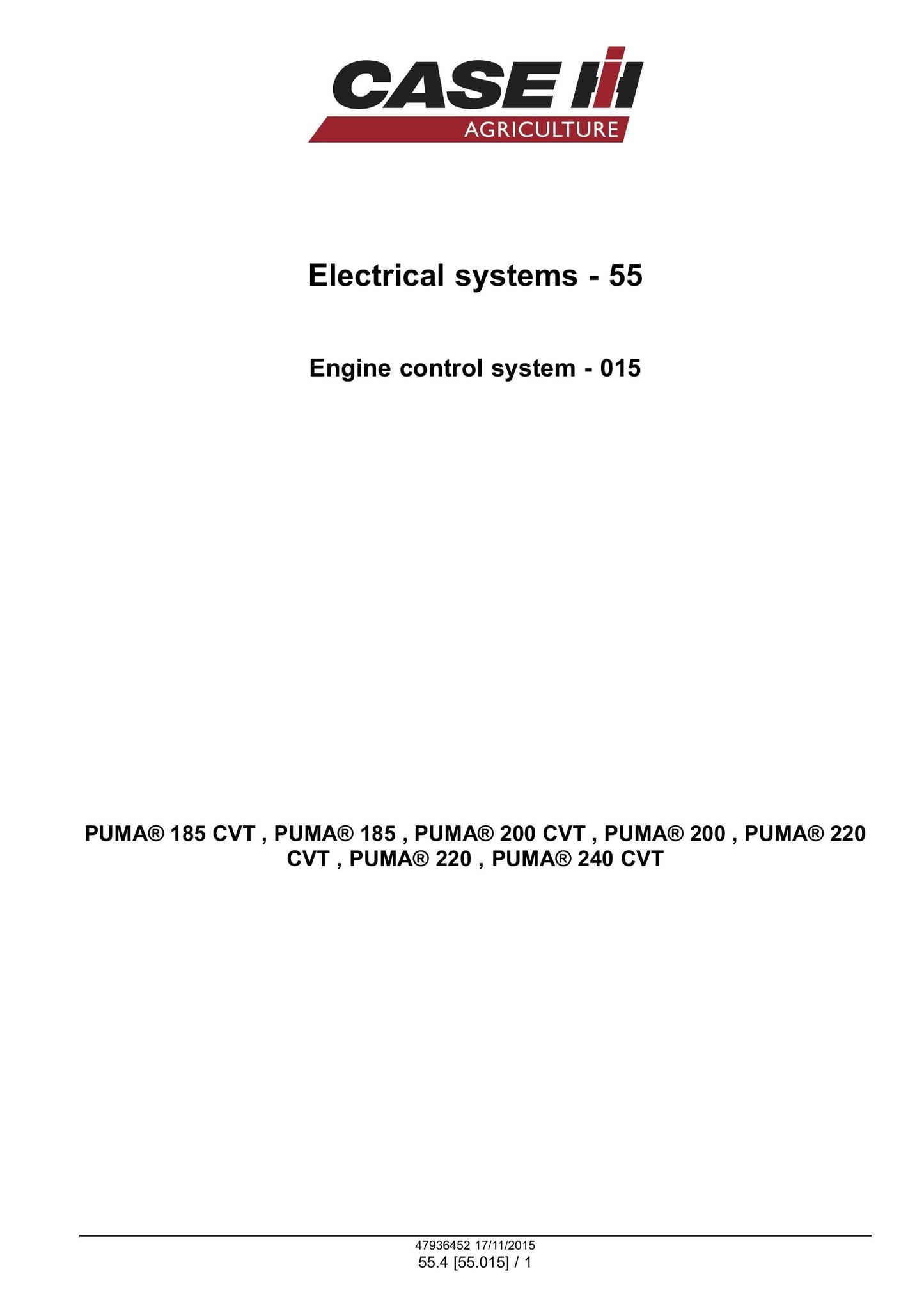 CASE PUMA 185 PUMA 200 PUMA 220 PUMA 185 CVT PUMA 200 CVT PUMA 220 CVT PUMA 240 CVT Tractor Factory Workshop Service Manual 47985230