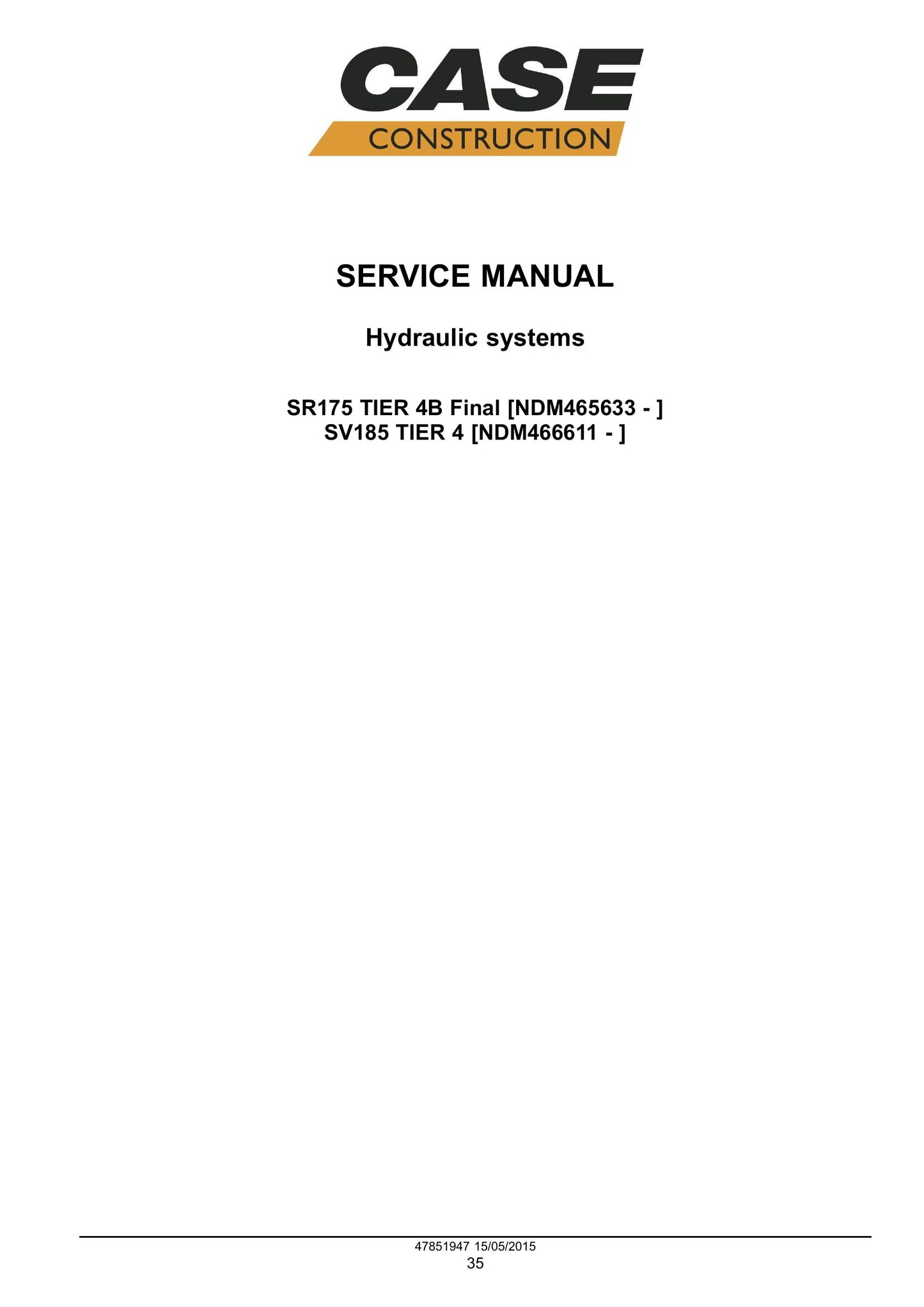 CASE SR175 SV185 Skid Steer Loader Factory Workshop Service Manual 47381861