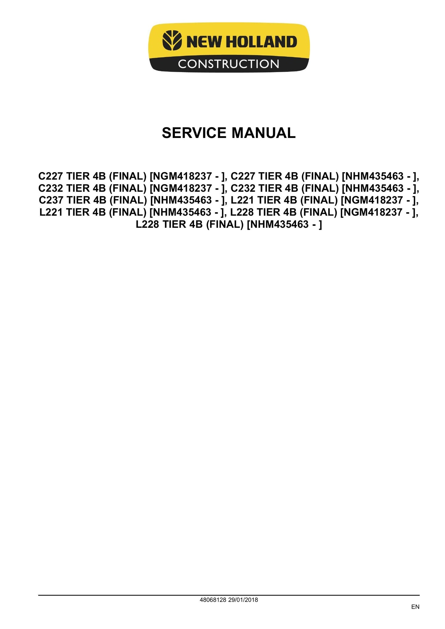 New Holland L221 L228 Skid Steer Loader Factory Workshop Service Manual 48068128