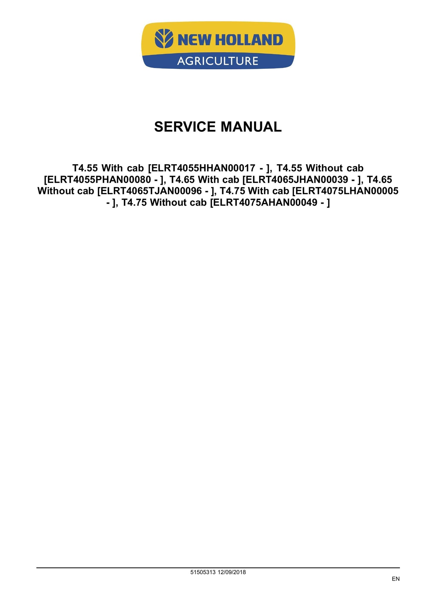New Holland T4.55 T4.65 T4.75 Tractor Factory Workshop Service Manual 51505313