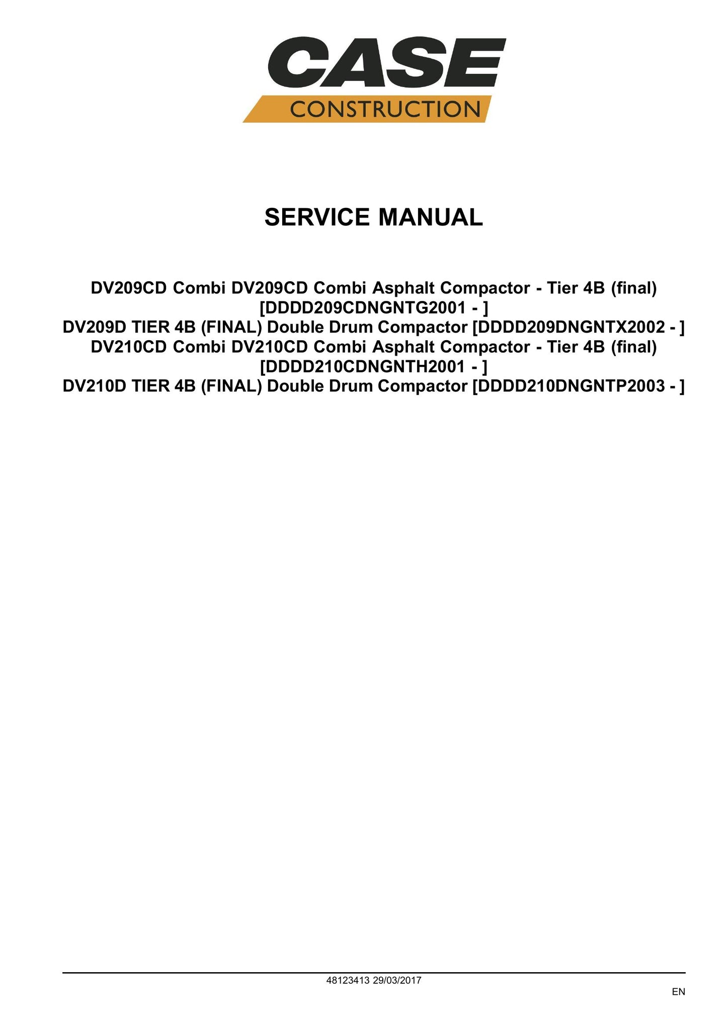 CASE DV209D DV210D DV209CD DV210CD Double Drum Compactor Factory Workshop Service Manual 48123413