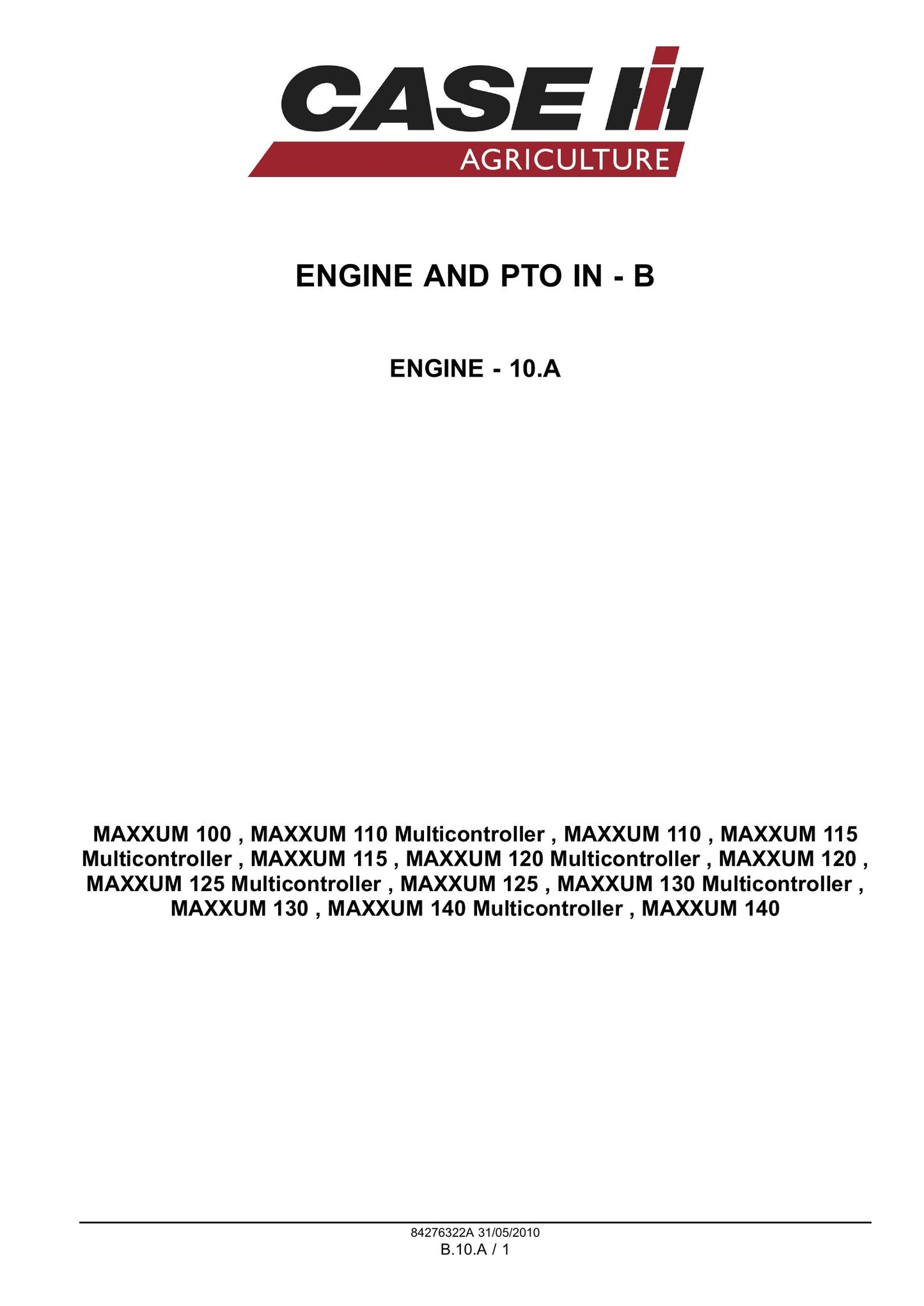 CASE MAXXUM 100 MAXXUM 110 MAXXUM 115 MAXXUM 120 MAXXUM 125 MAXXUM 130 MAXXUM 140 Tractor Factory Workshop Service Manual 84404952