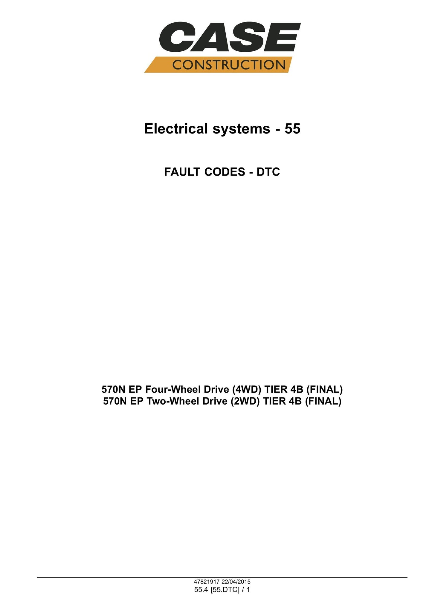CASE 570N EP Tractor Loader Factory Workshop Service Manual 47881780