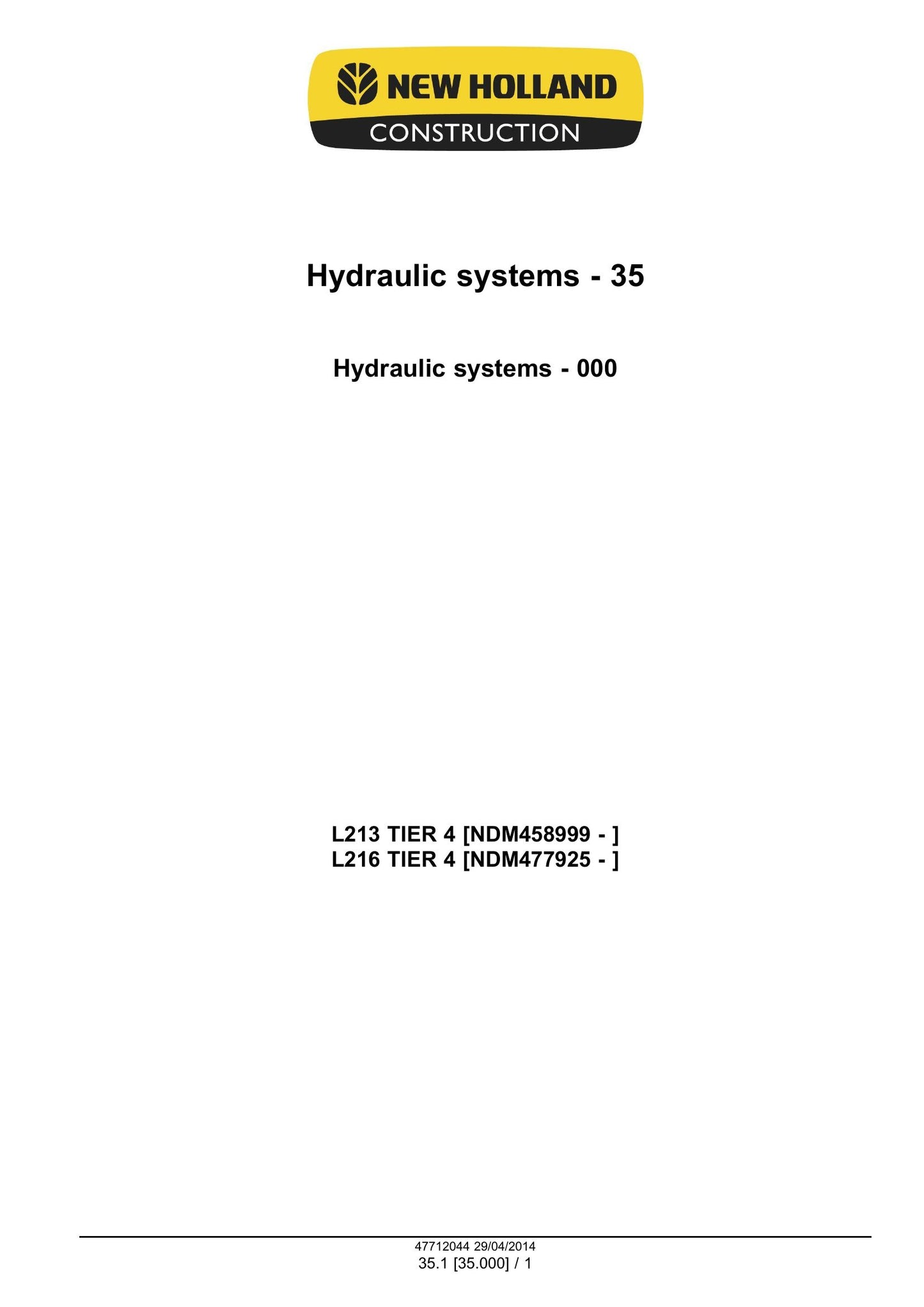 New Holland L213 L216 Skid Steer Loader Factory Workshop Service Manual 47720730