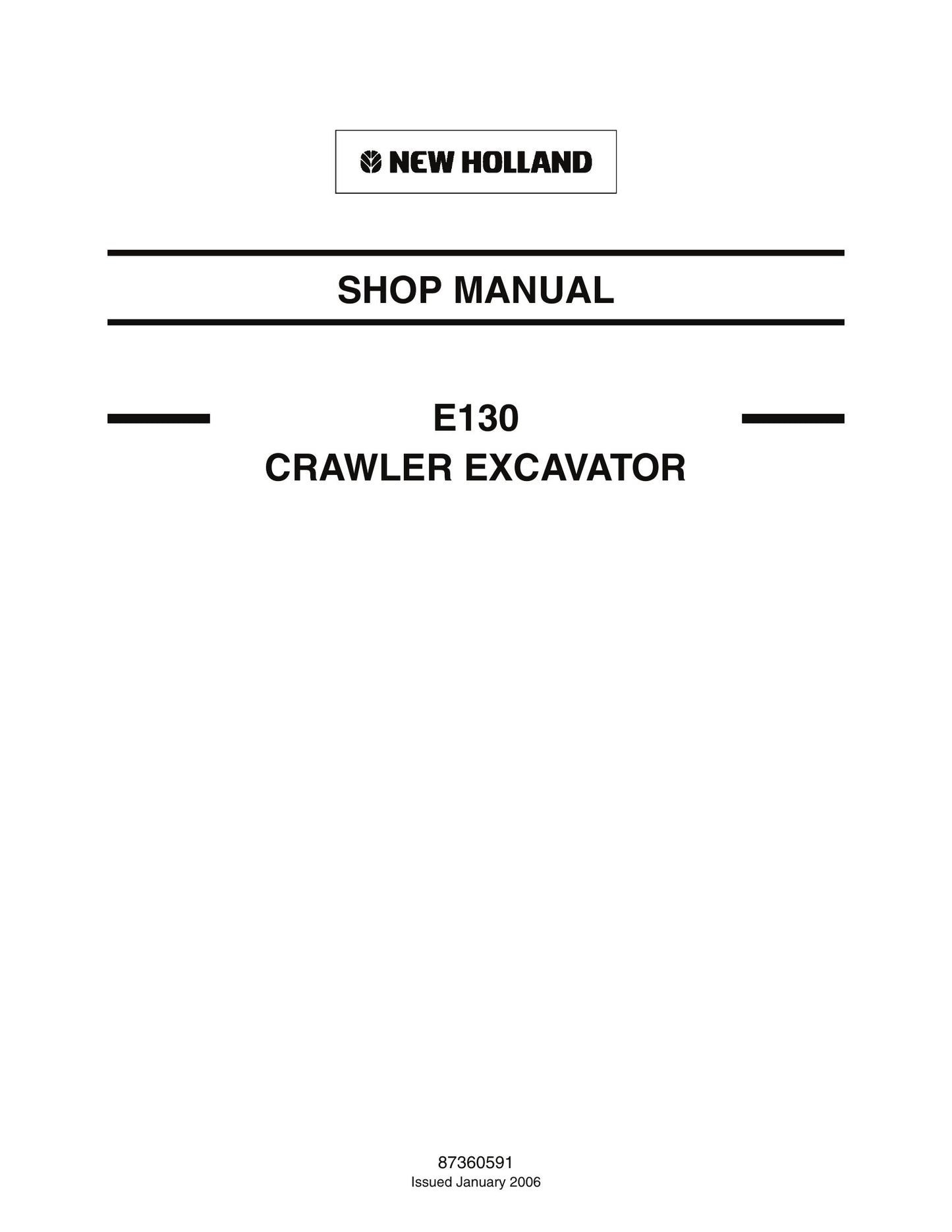 New Holland E130 Crawler Excavator Factory Workshop Shop Manual 87360591