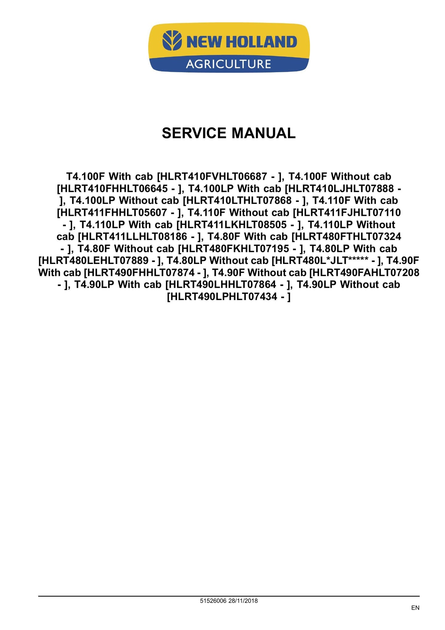 New Holland T4.80F T4.90F T4.100F T4.110F T4.80LP T4.90LP T4.100LP T4.110LP Tractor Factory Workshop Service Manual 51525992