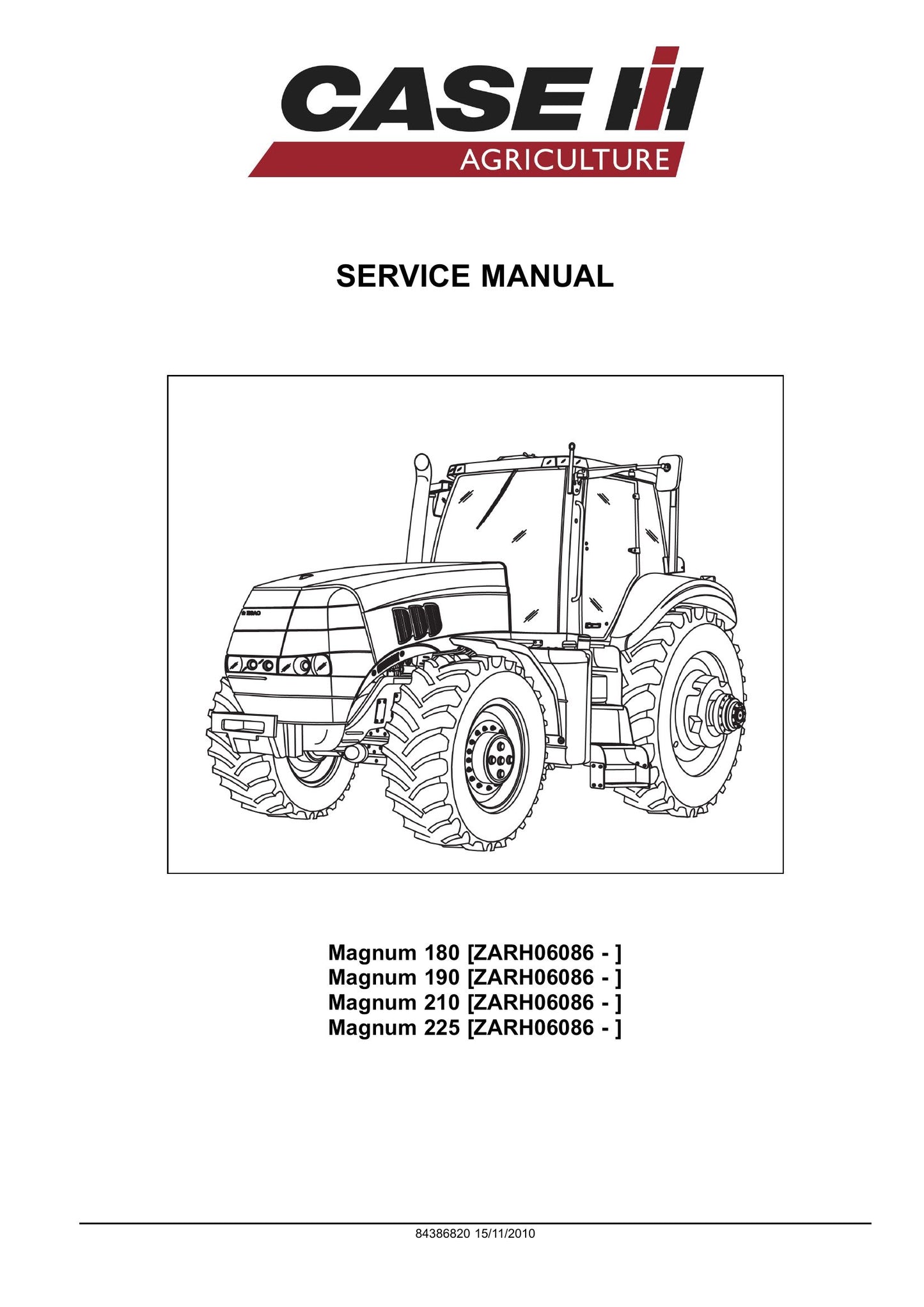 CASE MAGNUM 180 MAGNUM 190 MAGNUM 210 MAGNUM 225 Tractor Factory Workshop Service Manual 84386820