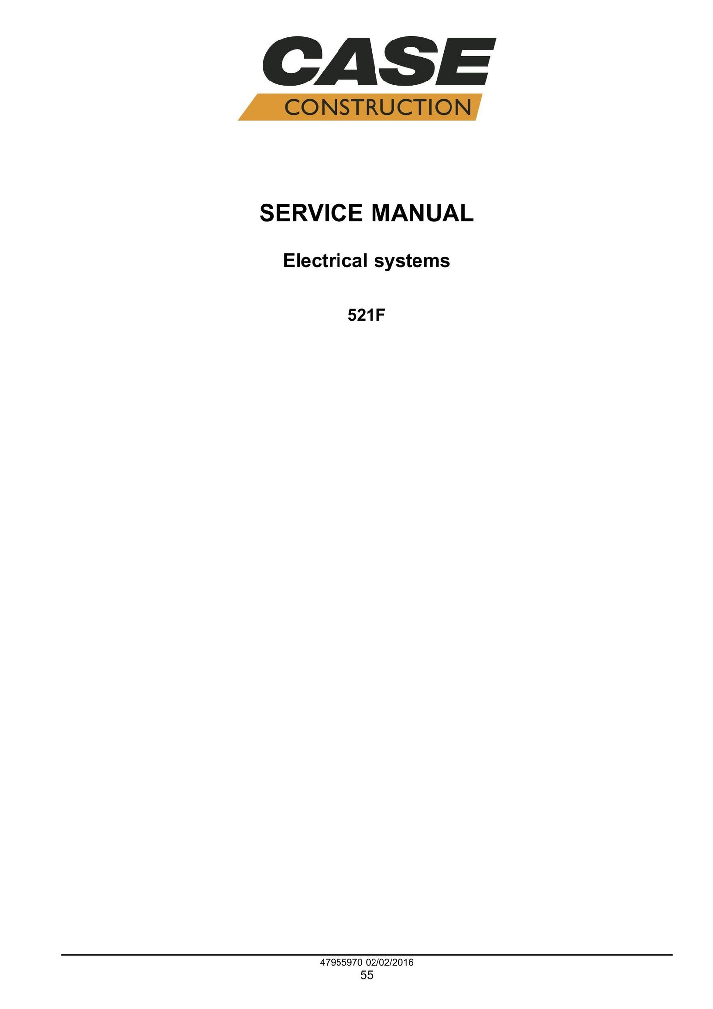 CASE 521F Wheel Loader Factory Workshop Service Manual 47979860