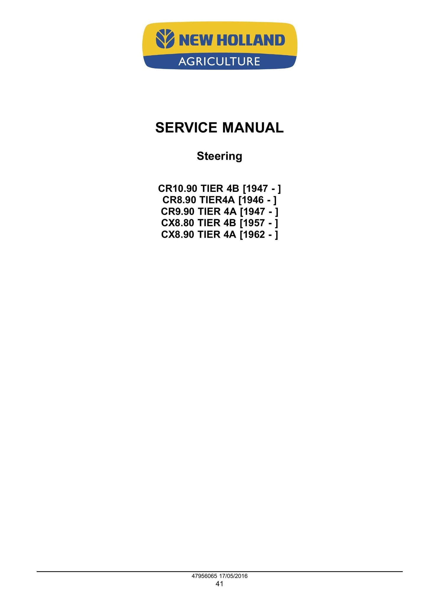New Holland CR10.90 CR8.90 CR9.90 CX8.80 CX8.90 Combine Factory Workshop Service Manual 48017724