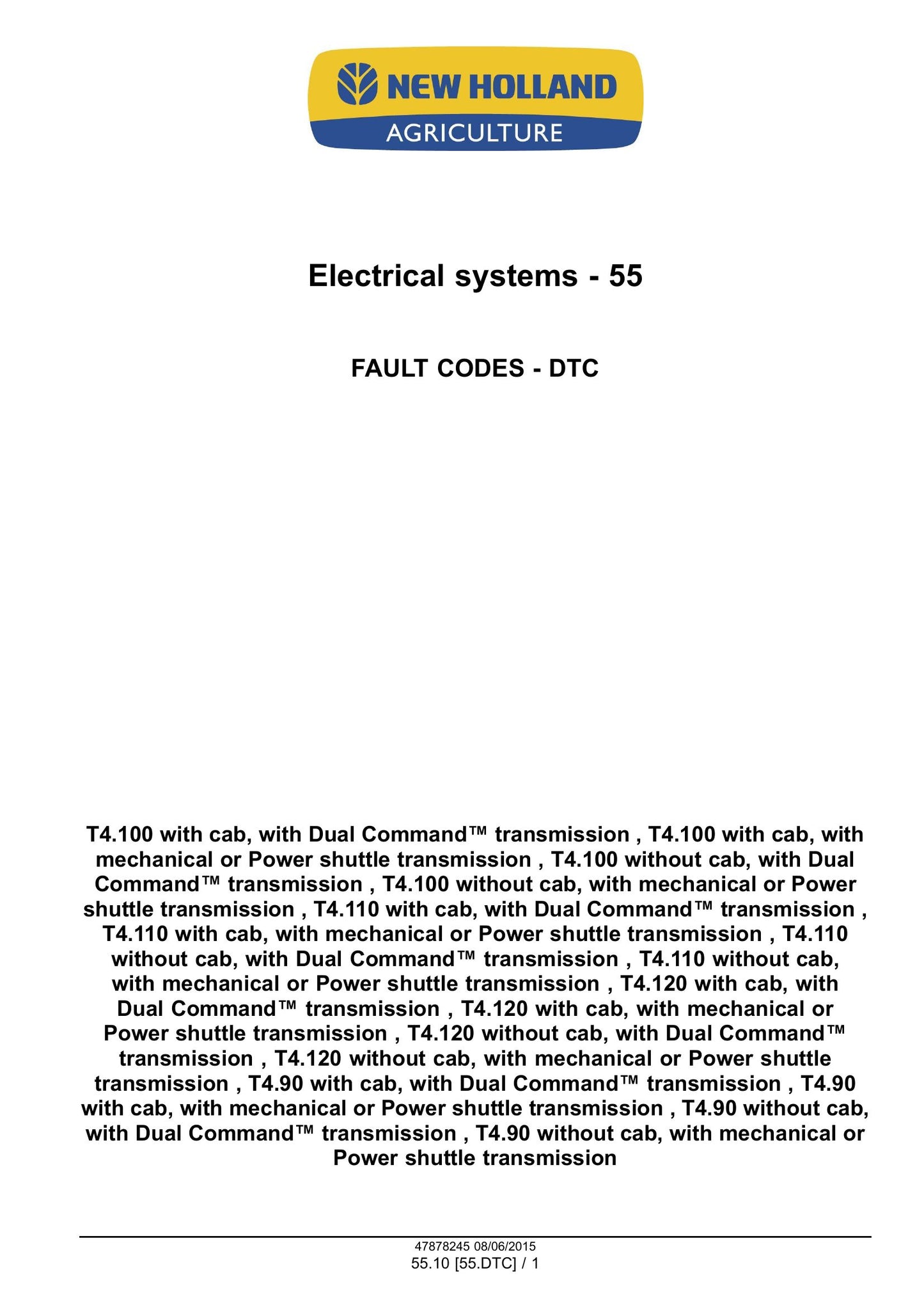 New Holland T4.90 T4.100 T4.110 T4.120 Tractor Factory Workshop Service Manual 47899693
