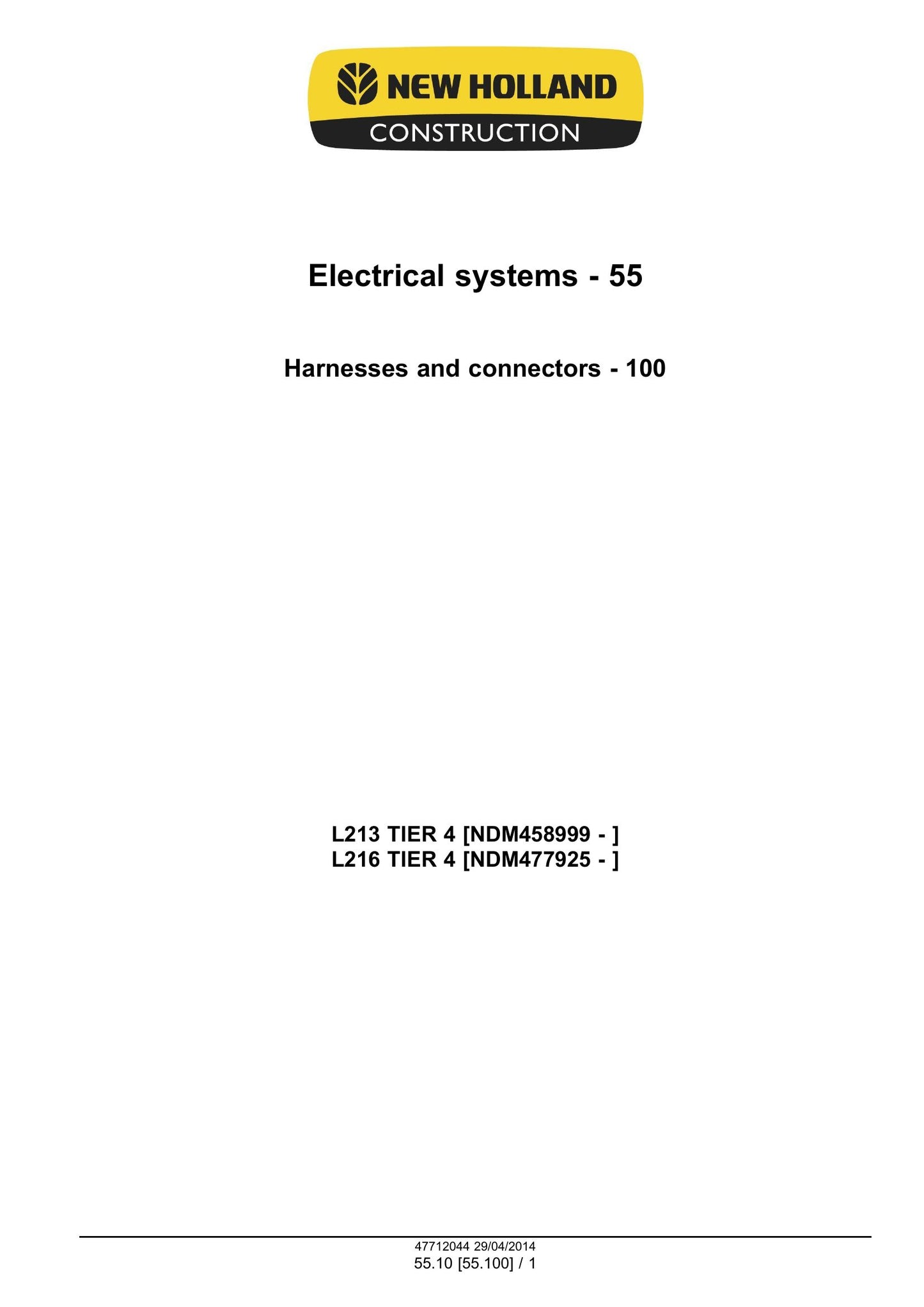 New Holland L213 L216 Skid Steer Loader Factory Workshop Service Manual 47720730