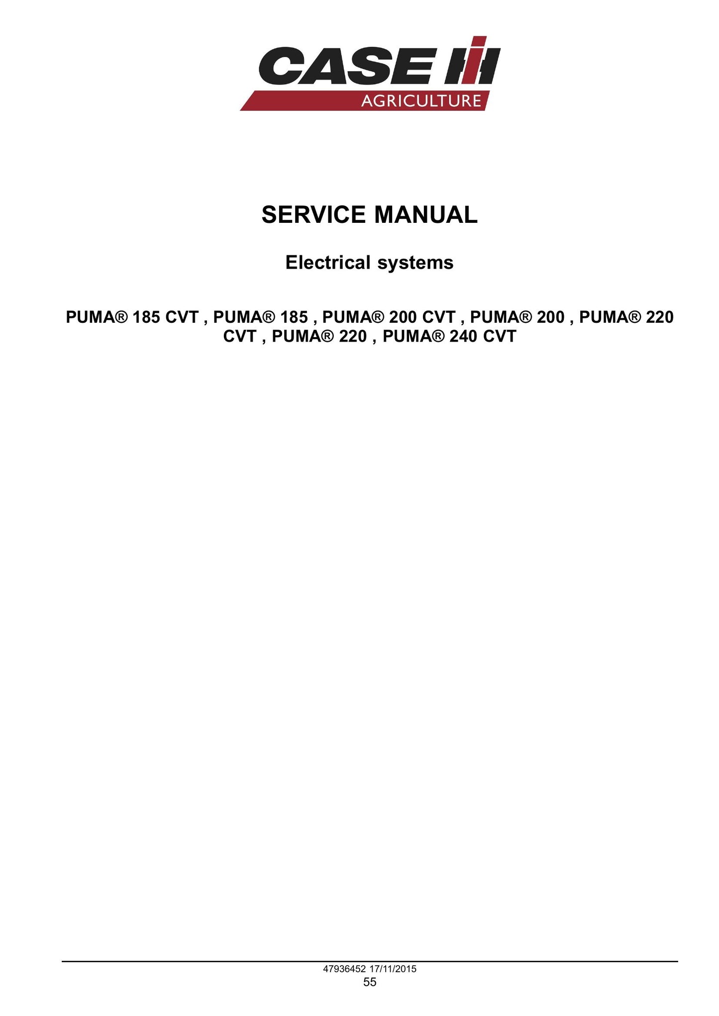 CASE PUMA 185 PUMA 200 PUMA 220 PUMA 185 CVT PUMA 200 CVT PUMA 220 CVT PUMA 240 CVT Tractor Factory Workshop Service Manual 47985230