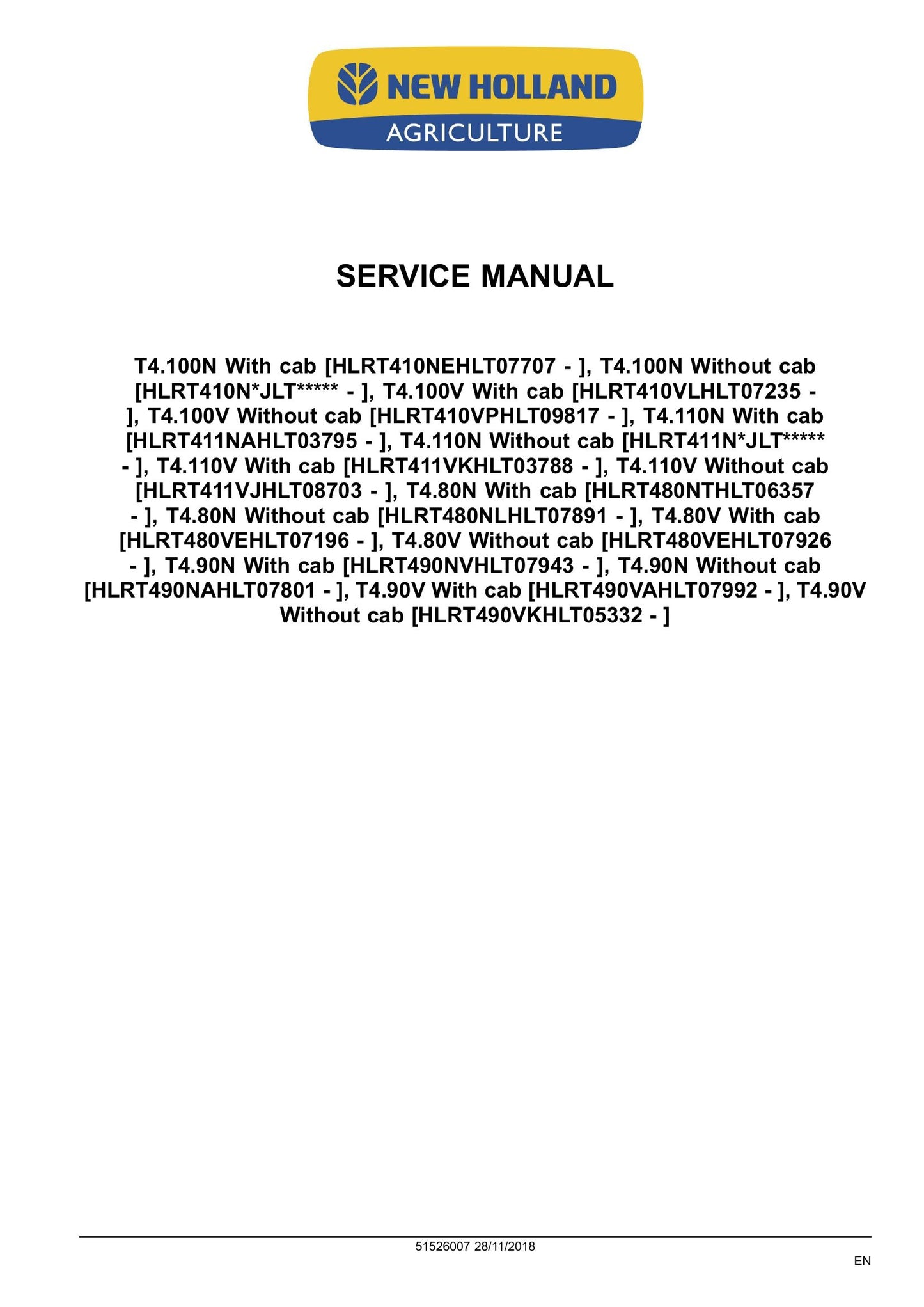 New Holland T4.80V T4.90V T4.100V T4.110V T4.80N T4.90N T4.100N T4.110N Tractor Factory Workshop Service Manual 51526007