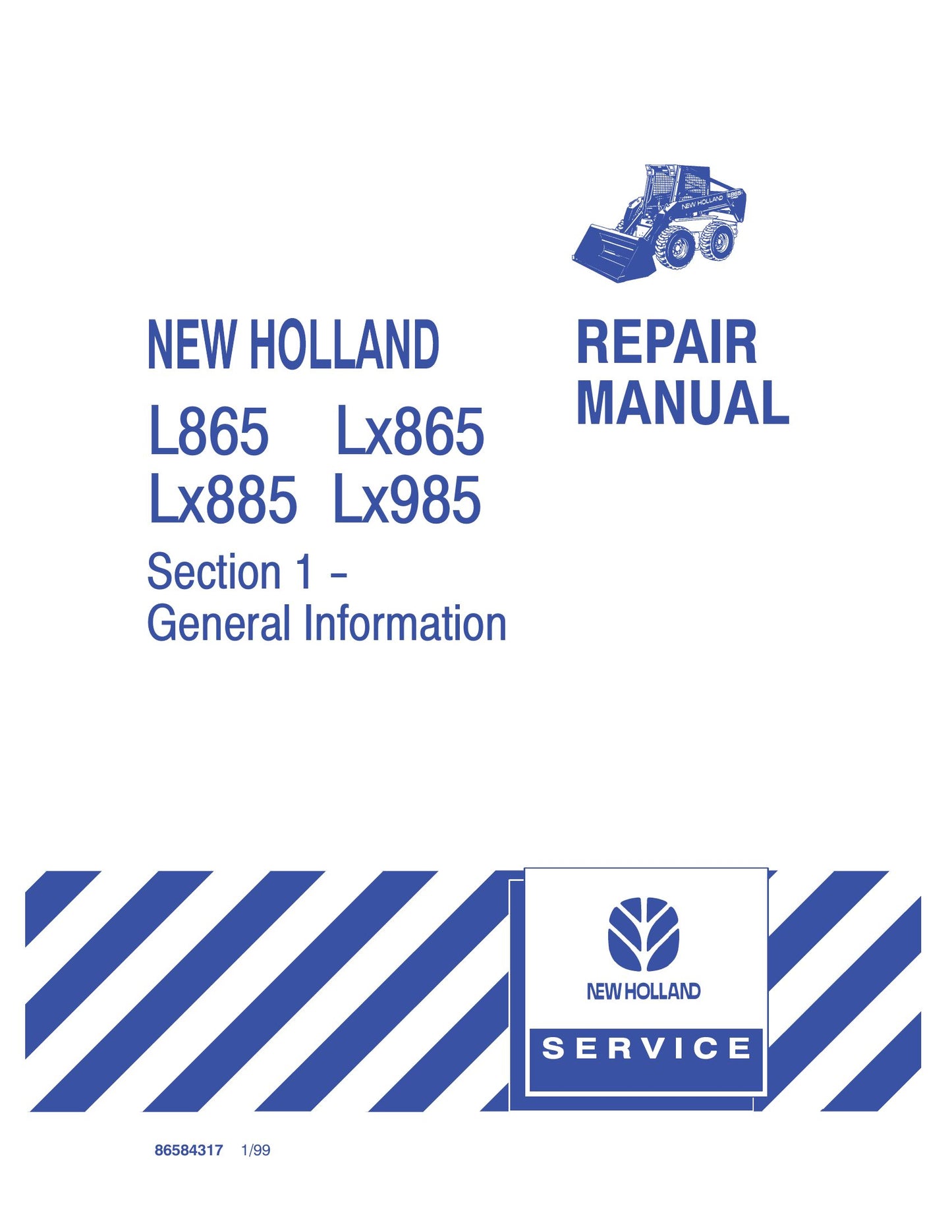 New Holland L865 Lx865 Lx885 Lx985 Skid Steer Loader Factory Workshop Repair Manual 86584316