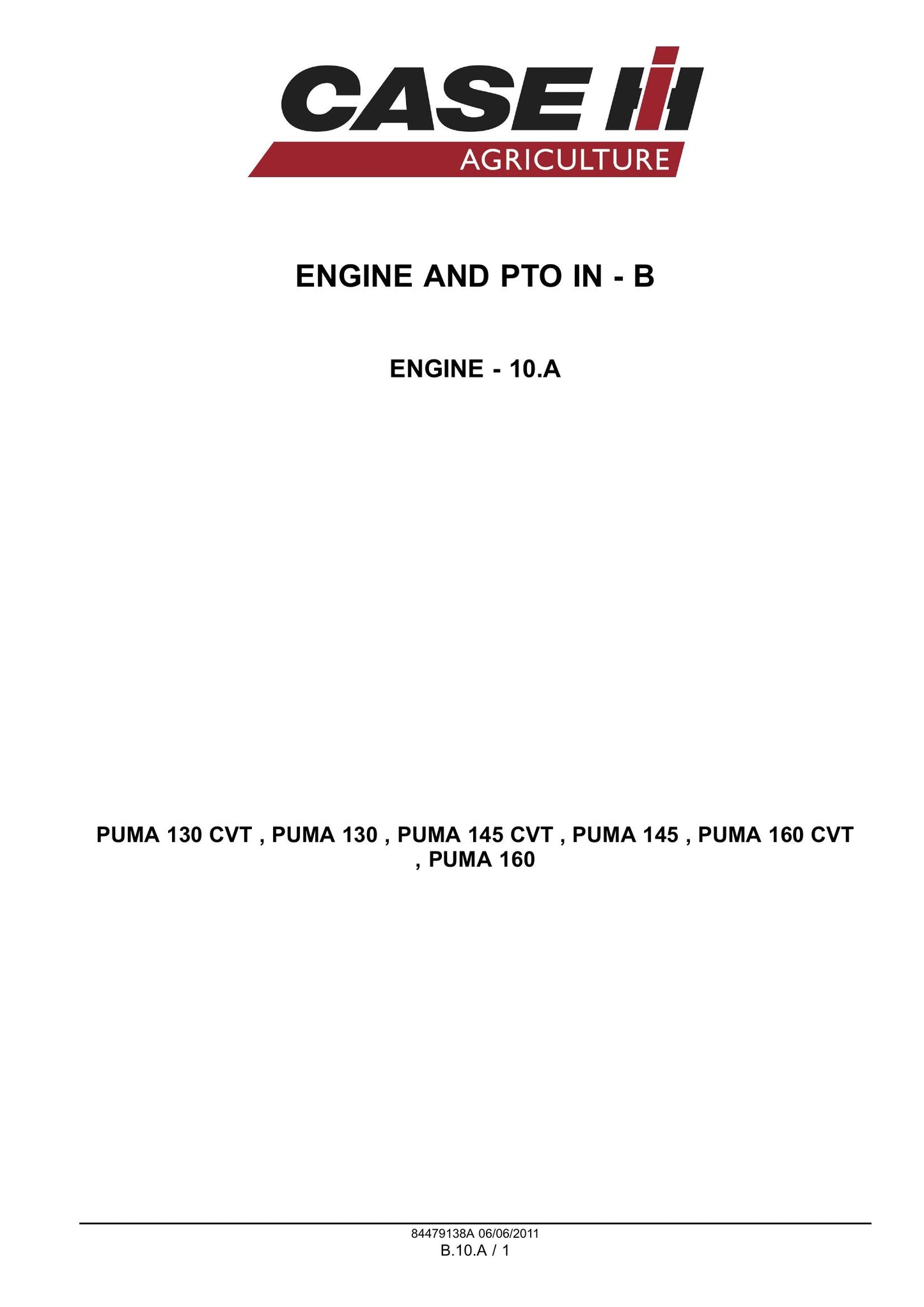 CASE PUMA 130 PUMA 130 CVT PUMA 145 PUMA 145 CVT PUMA 160 PUMA 160 CVT Tractor Factory Workshop Service Manual 84548749