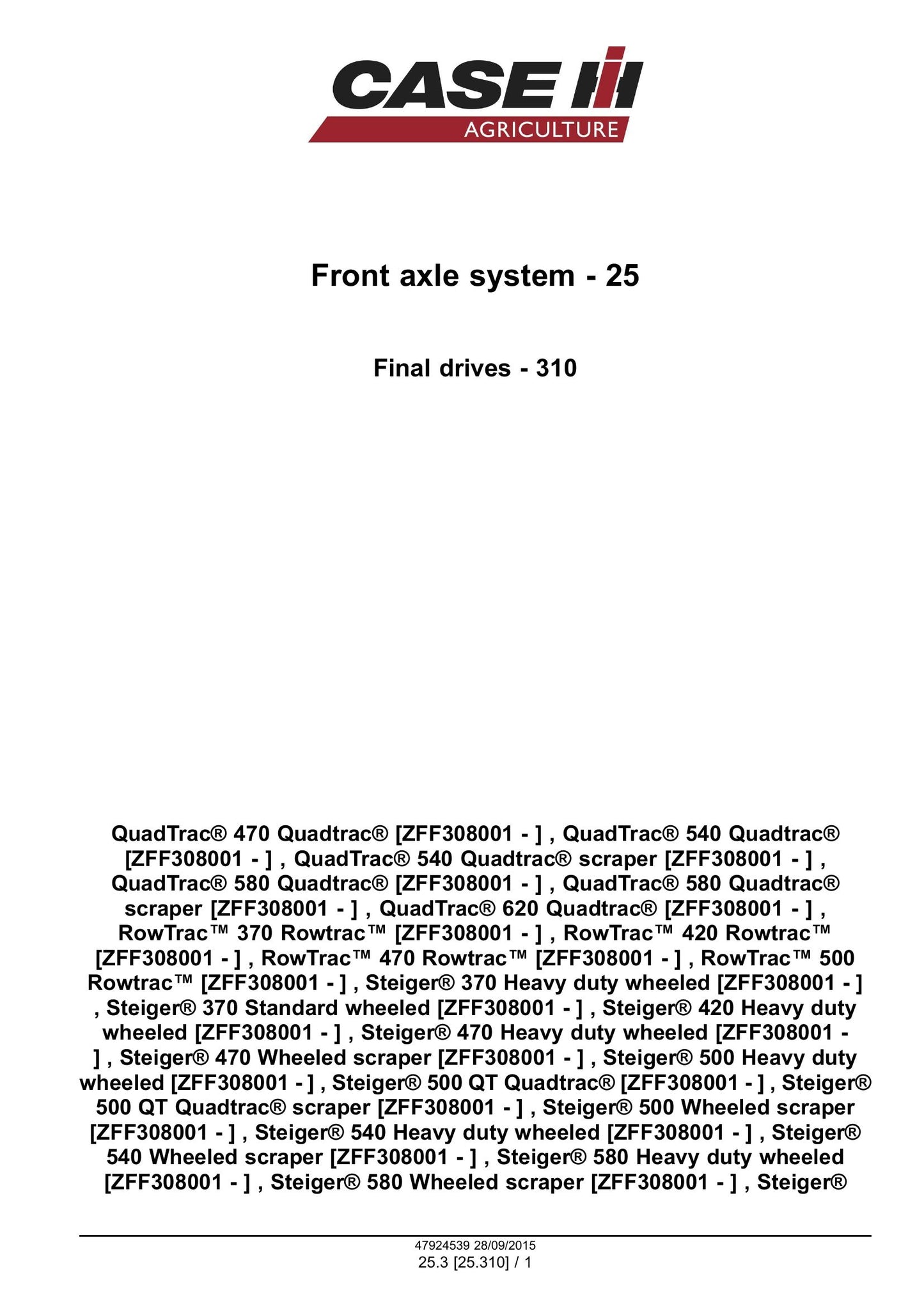 CASE IH 370 420 470 500 540 580 620 Tractor Factory Workshop Service Manual 47355117