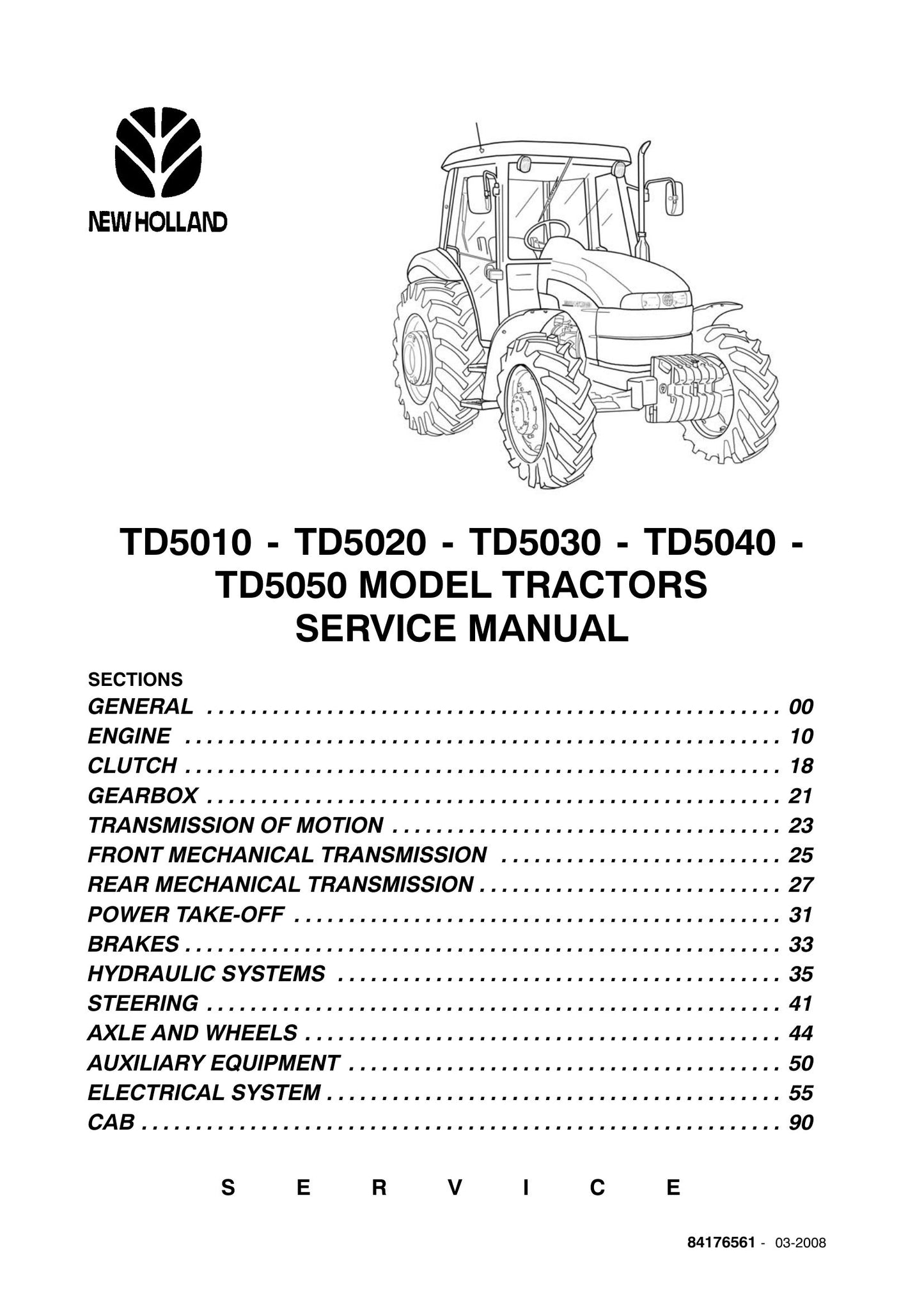 New Holland TD5010 TD5020 TD5030 TD5040 TD5050 Tractor Factory Workshop Service Manual 84176561