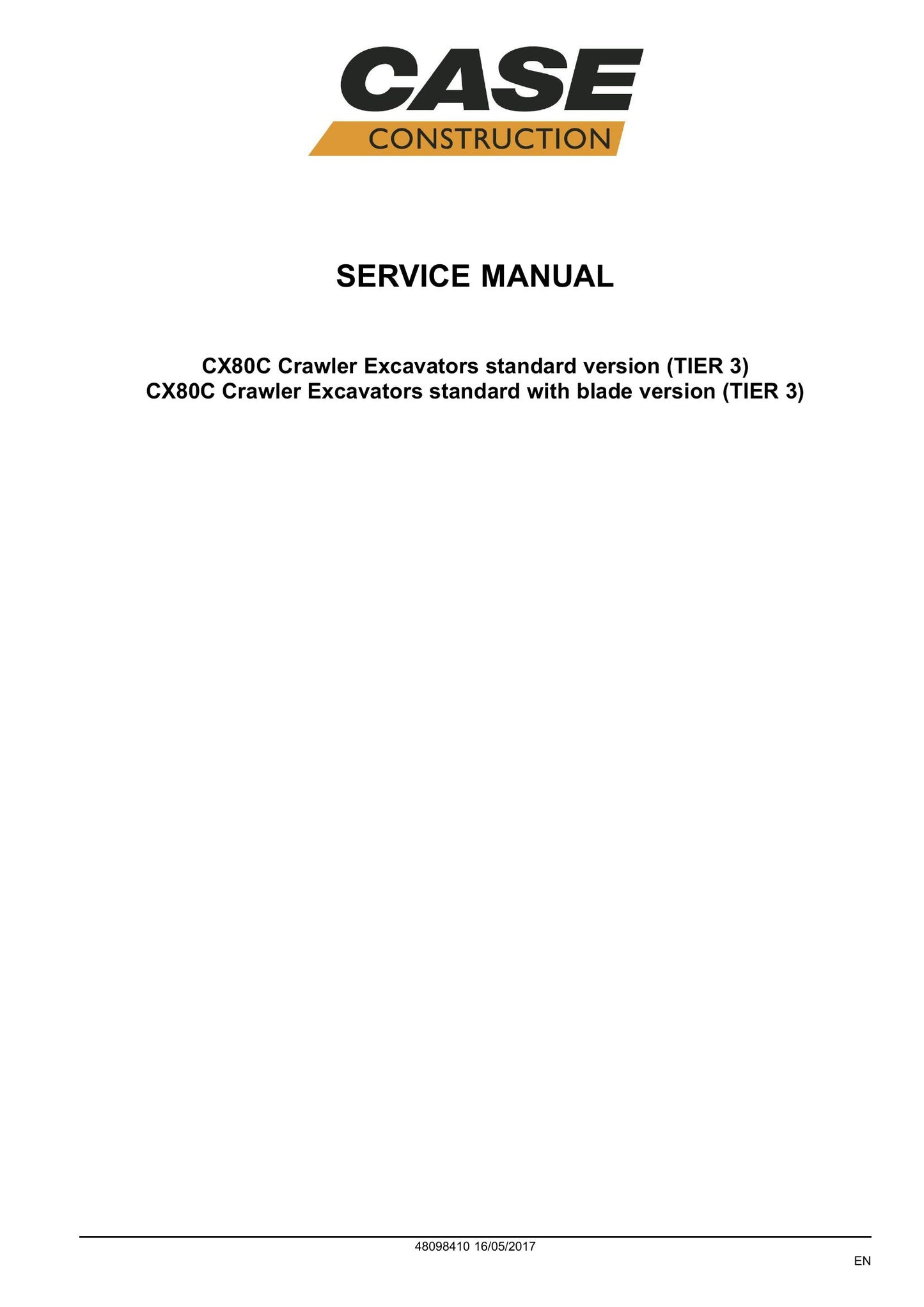 CASE CX80C Crawler Excavator Factory Workshop Service Manual 48098410