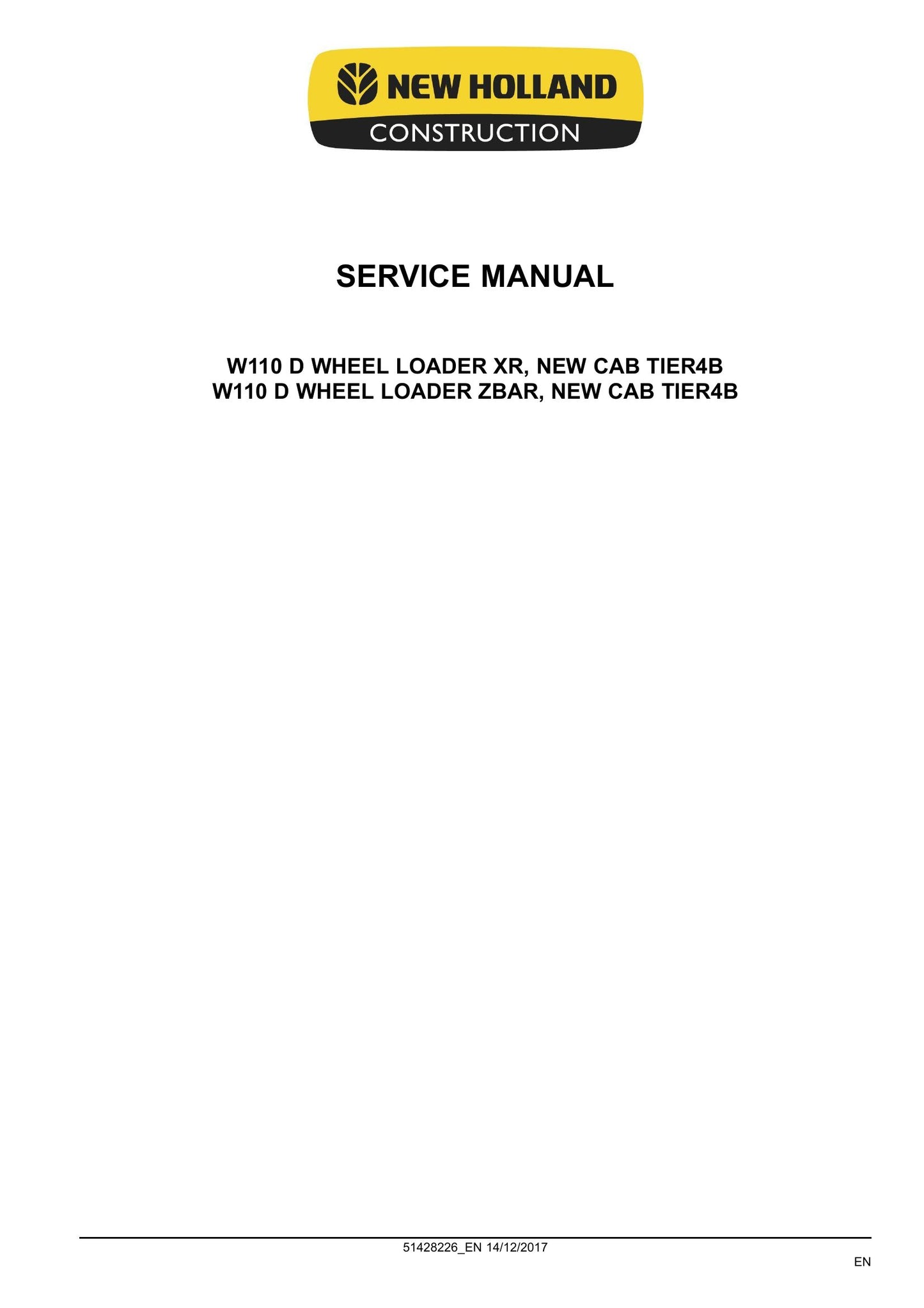 New Holland W110D Wheel Loader Factory Workshop Service Manual 51428226