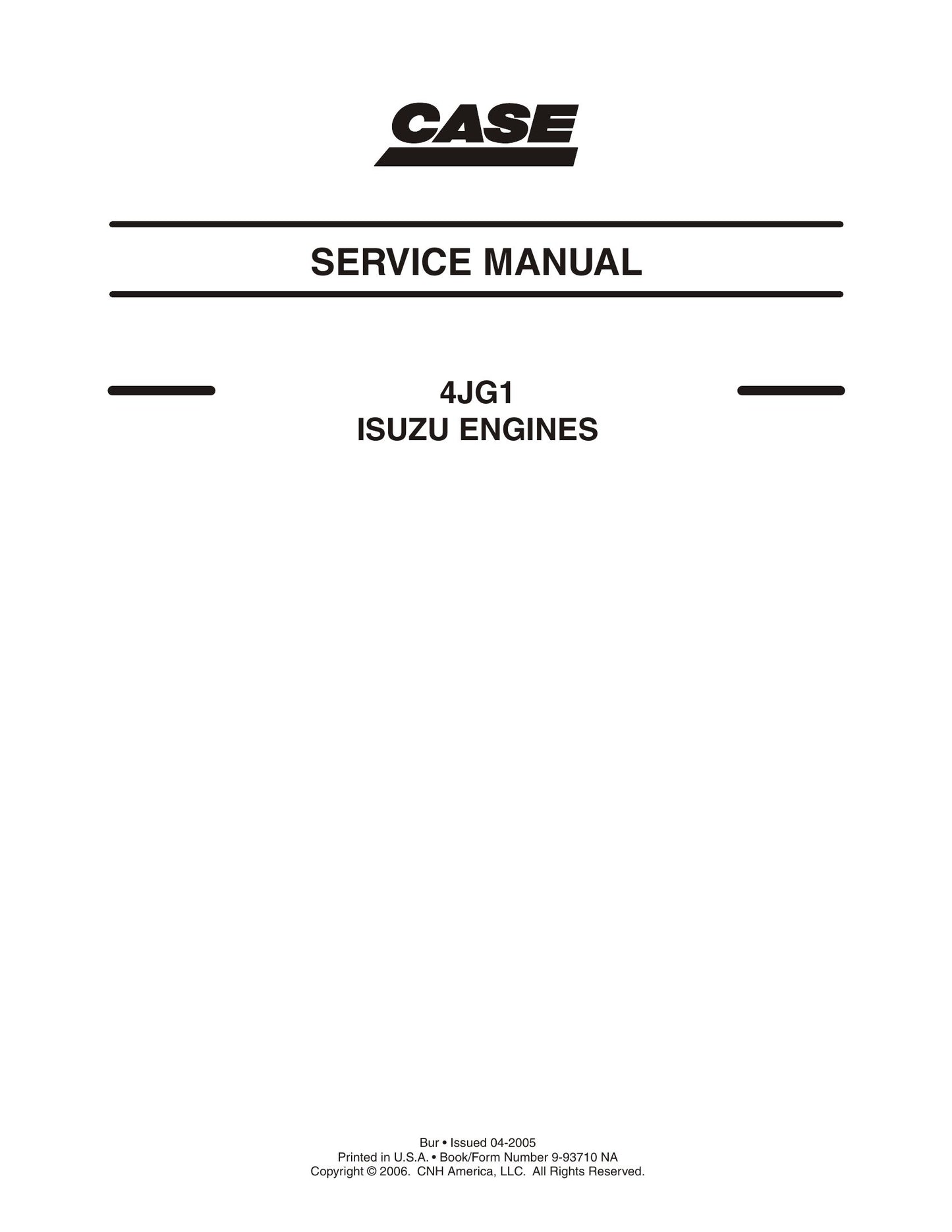 CASE 4JG1 ISUZU ENGINE Factory Workshop Service Manual 9-93710 NA