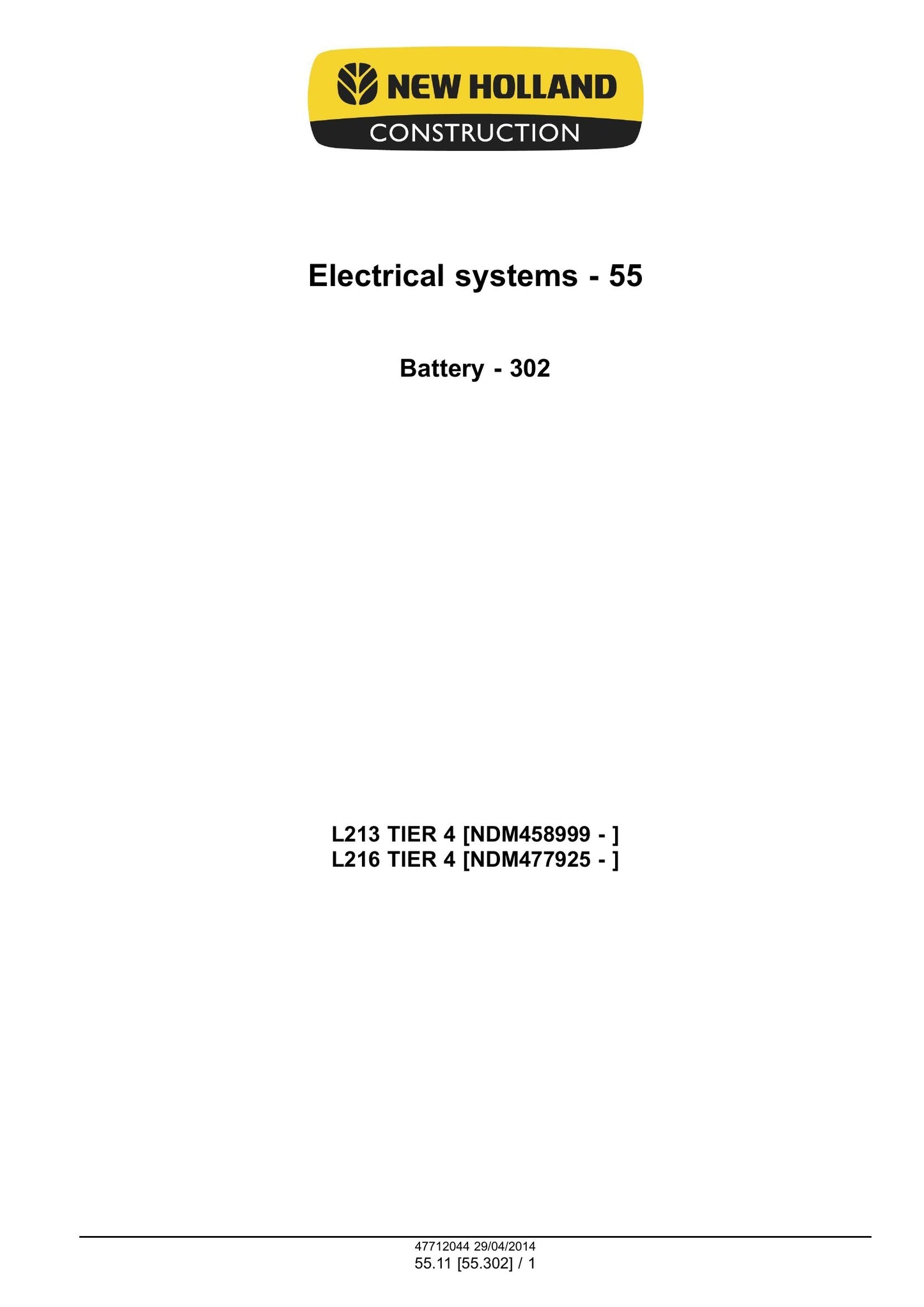 New Holland L213 L216 Skid Steer Loader Factory Workshop Service Manual 47720730