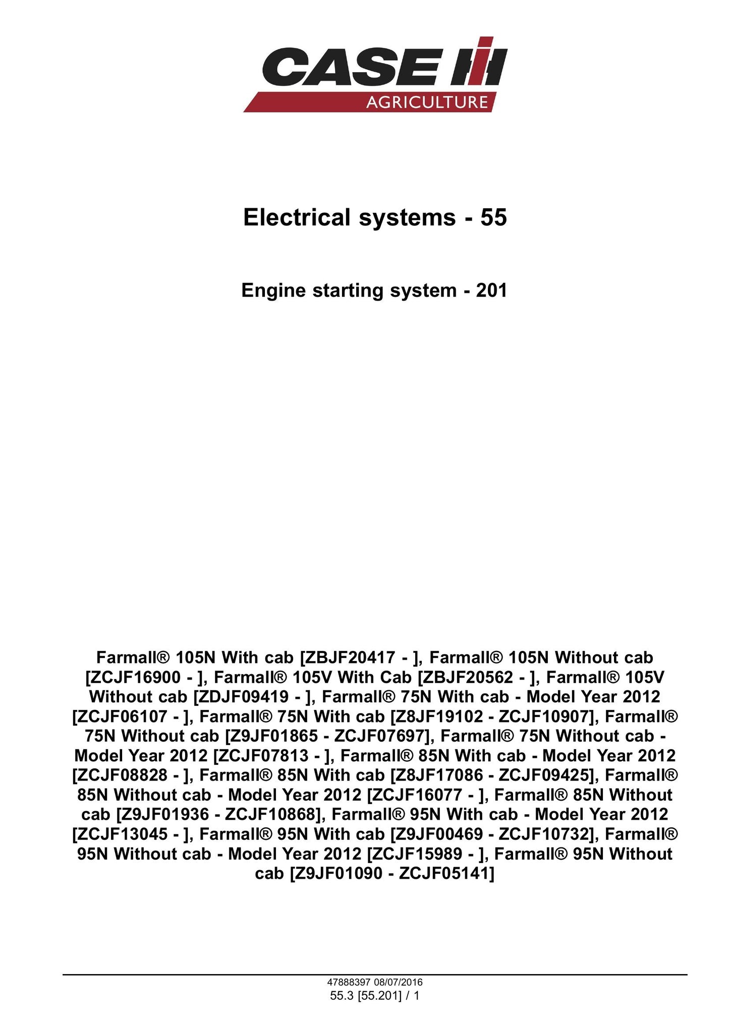 CASE Farmall 75N Farmall 85N Farmall 95N Farmall 105N Farmall 105V Tractor Factory Workshop Service Manual 48048541
