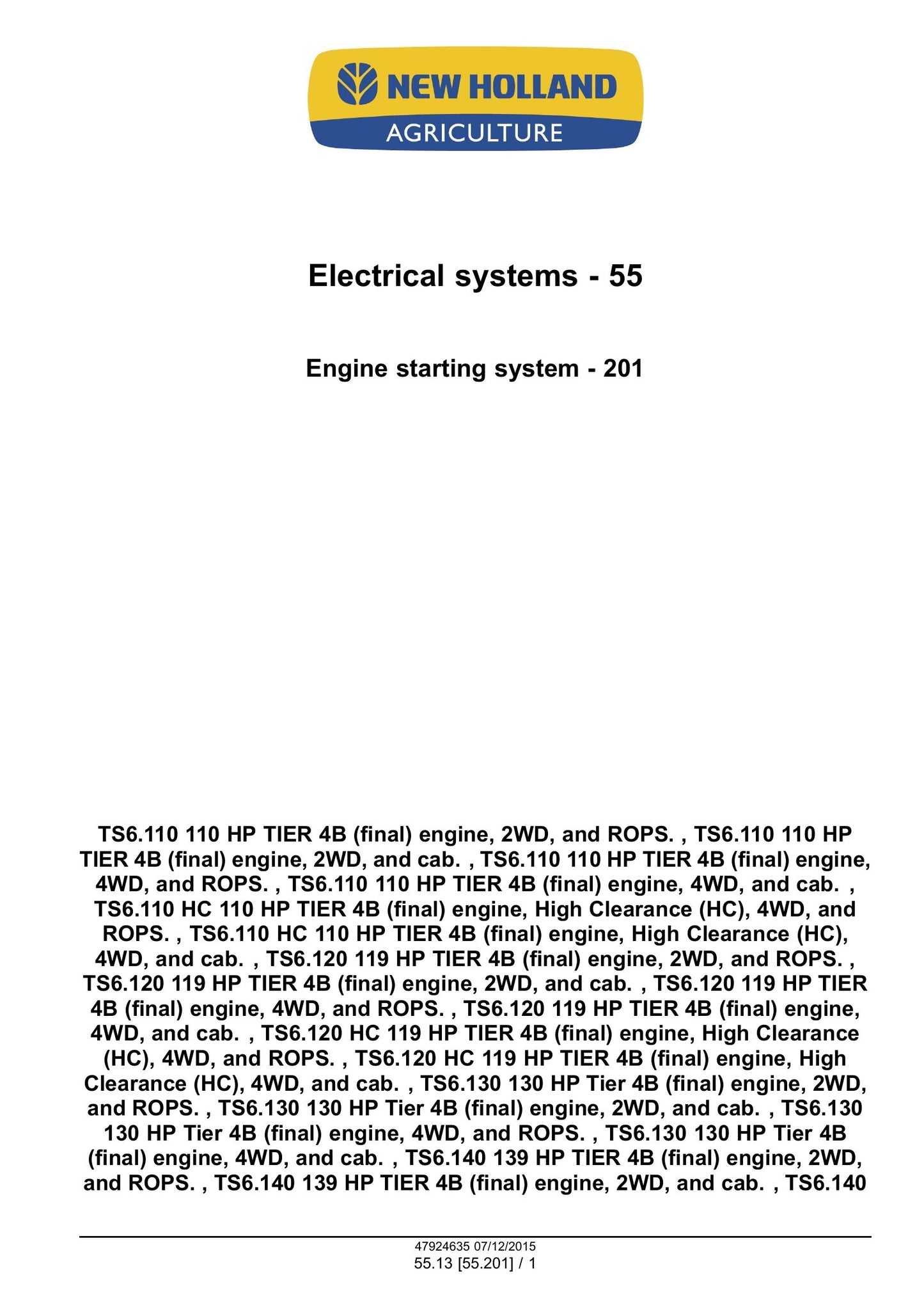 New Holland TS6.110 TS6.110 HC TS6.120 TS6.120 HC TS6.130 TS6.140 Tractor Factory Workshop Service Manual 47955983