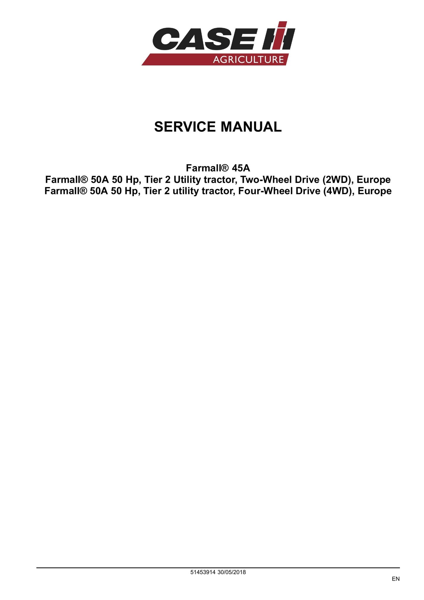 CASE Farmall 45A Farmall 50A Tractor Factory Workshop Service Manual 51453914