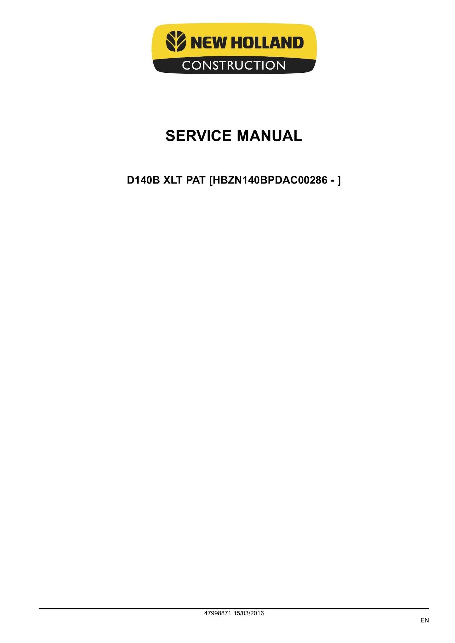 New Holland D140B Crawler Dozer Factory Workshop Service Manual 47998871