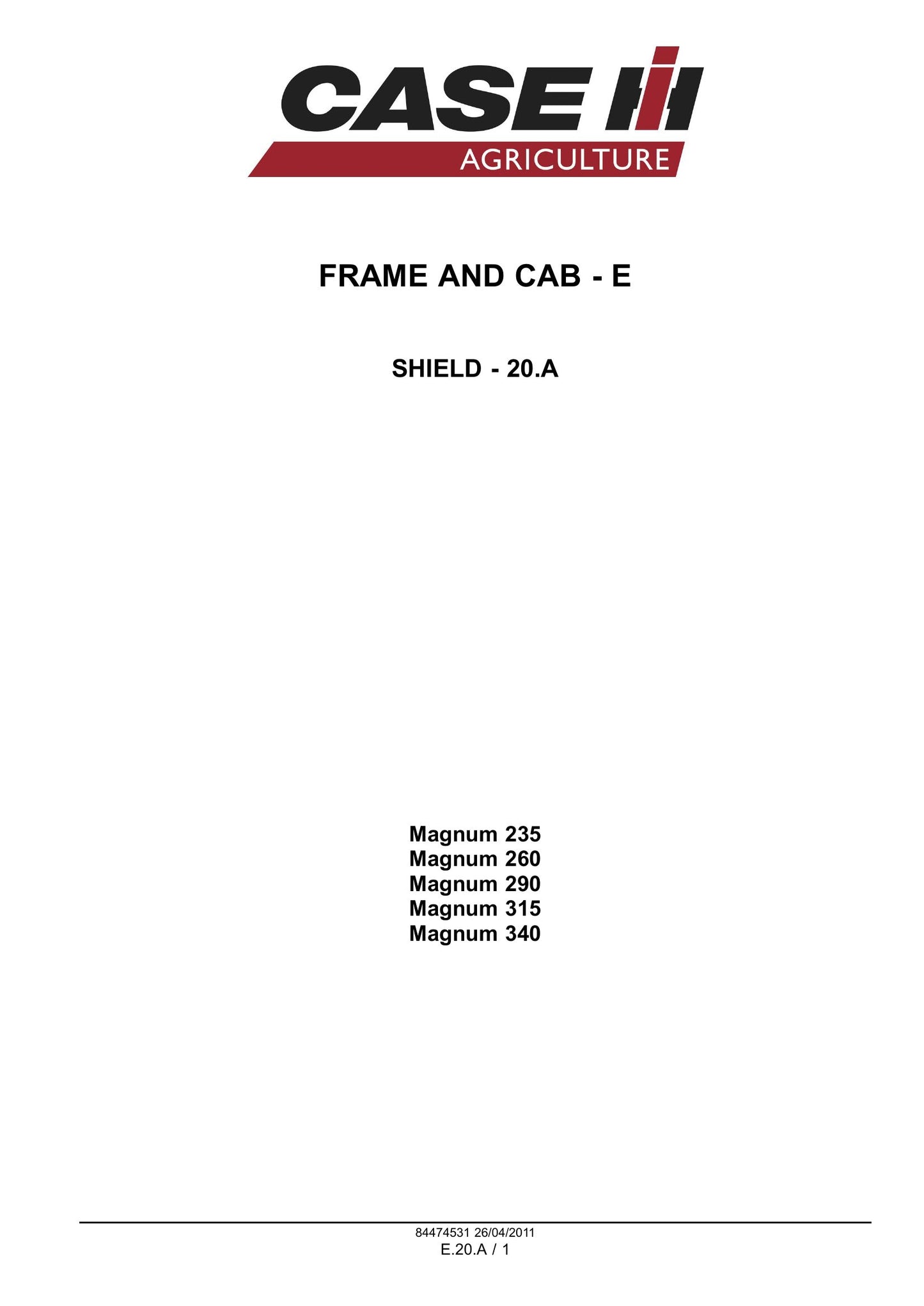 CASE MAGNUM 235 MAGNUM 260 MAGNUM 290 MAGNUM 315 MAGNUM 340 Tractor Factory Workshop Service Manual 84494804