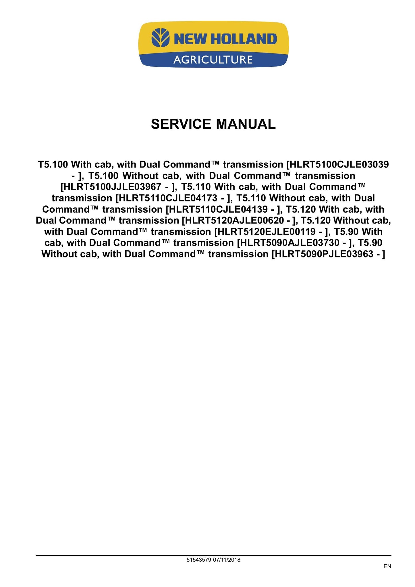 New Holland T5.90 T5.100 T5.110 T5.120 Tractor Factory Workshop Service Manual 51543579