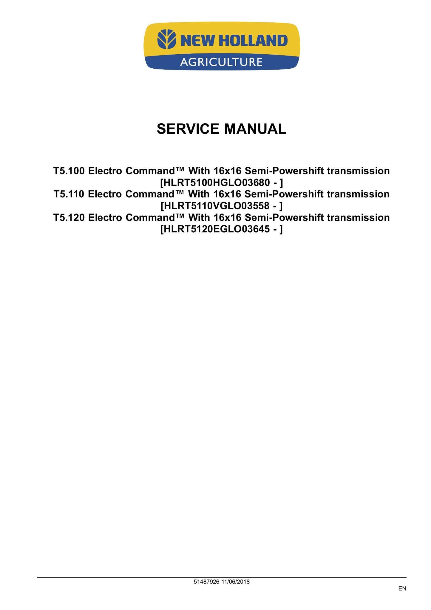 New Holland T5.100 T5.110 T5.120 Tractor Factory Workshop Service Manual 51487926