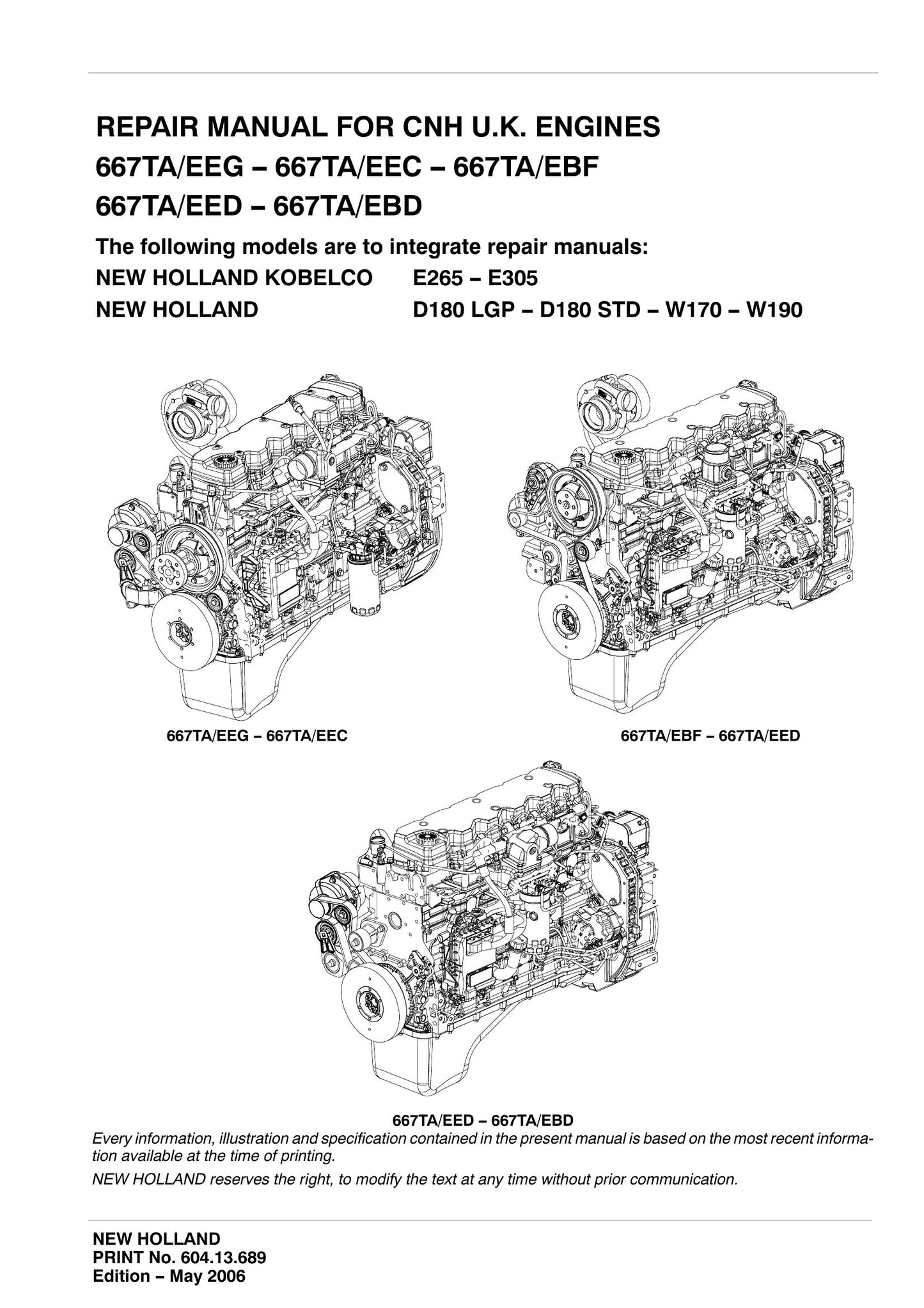 NEW HOLLAND E265 E305 D180LGP D180STD W170 W190 Crawler Excavator Wheel Loader Bulldozer Engine Factory Workshop Repair Manual 604.13.689